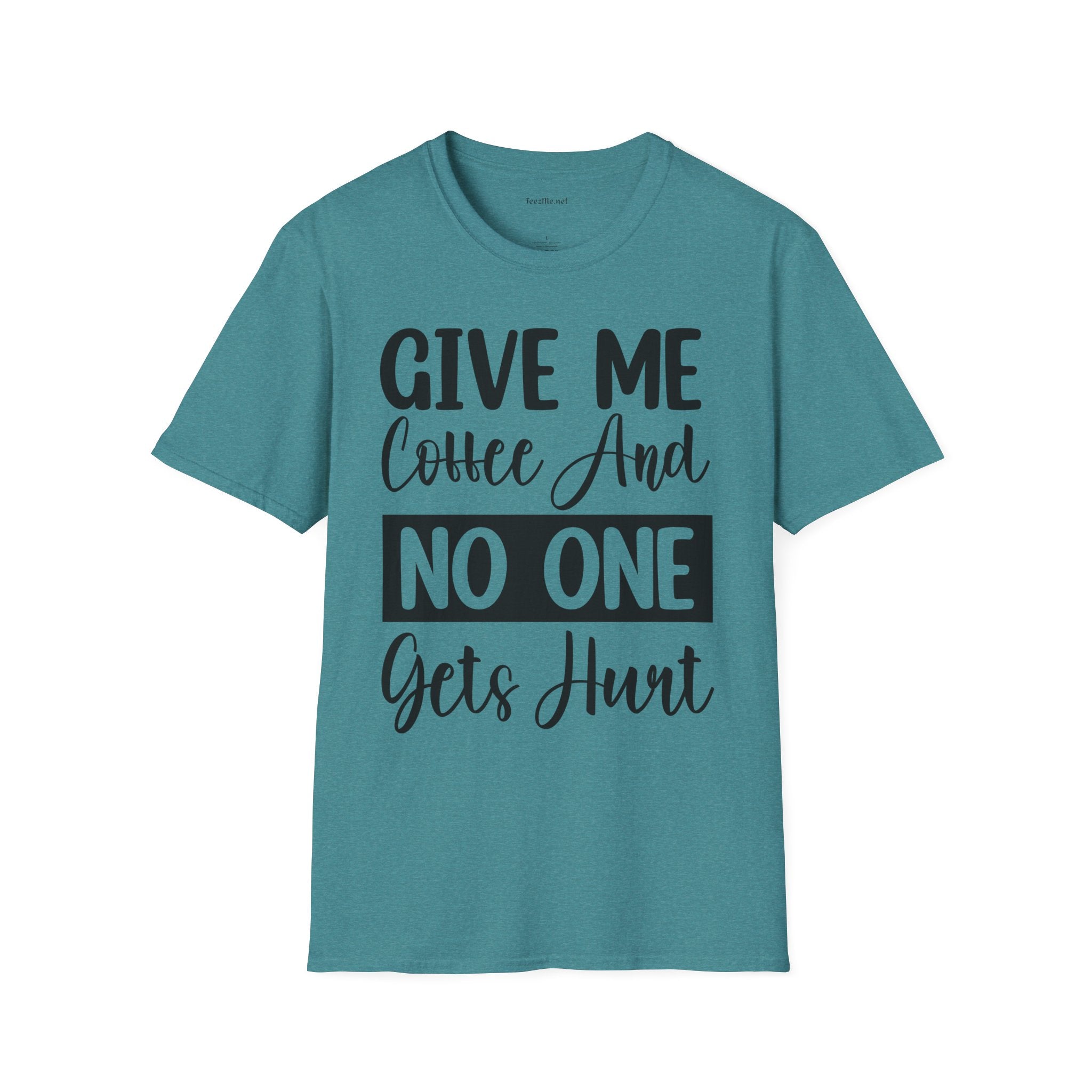 Give Me Coffee Unisex Soft Style T-Shirt 100% Cotton Graphic