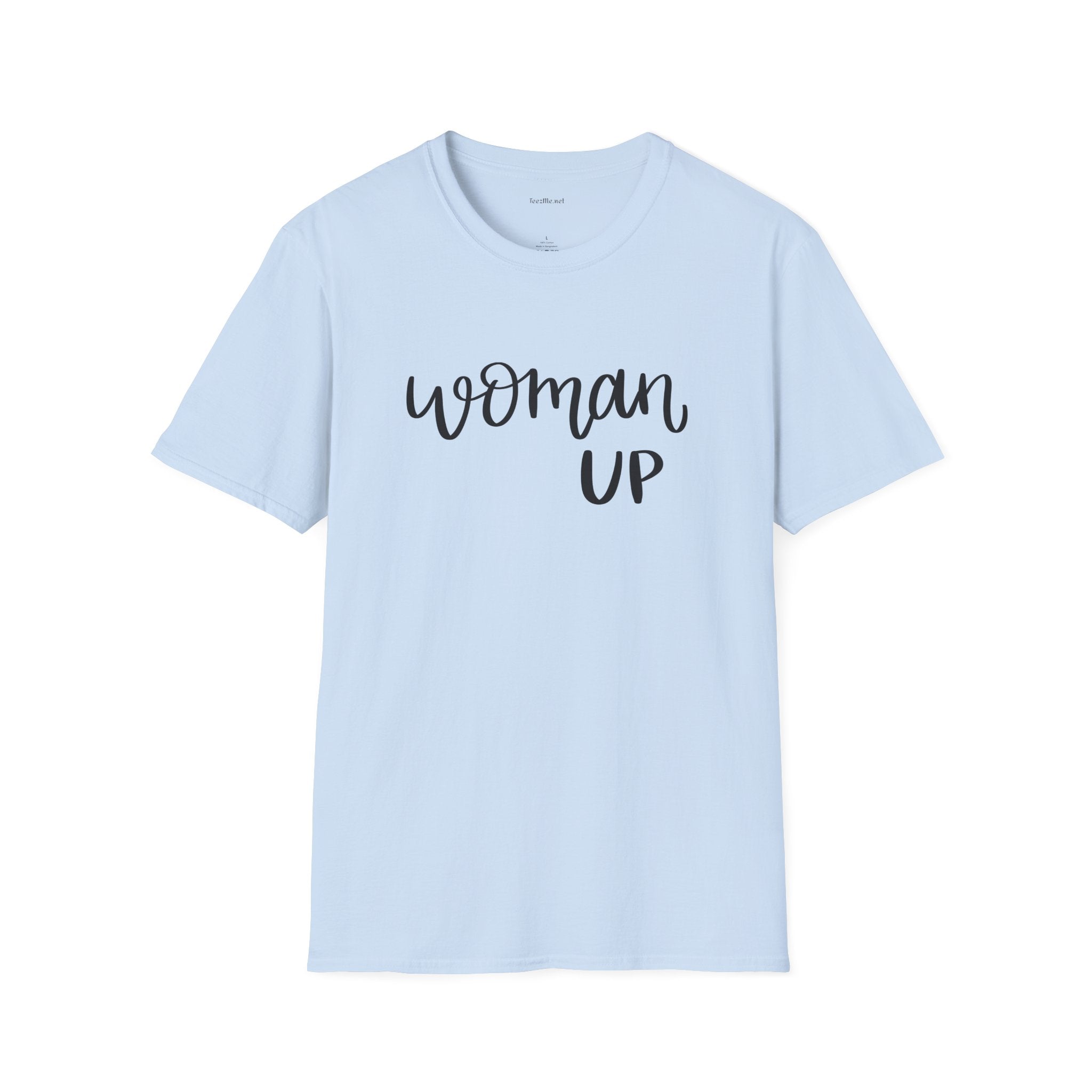 Woman Up T-Shirt — Feminist Empowerment Tee for Women, 'Woman Up' Script Design