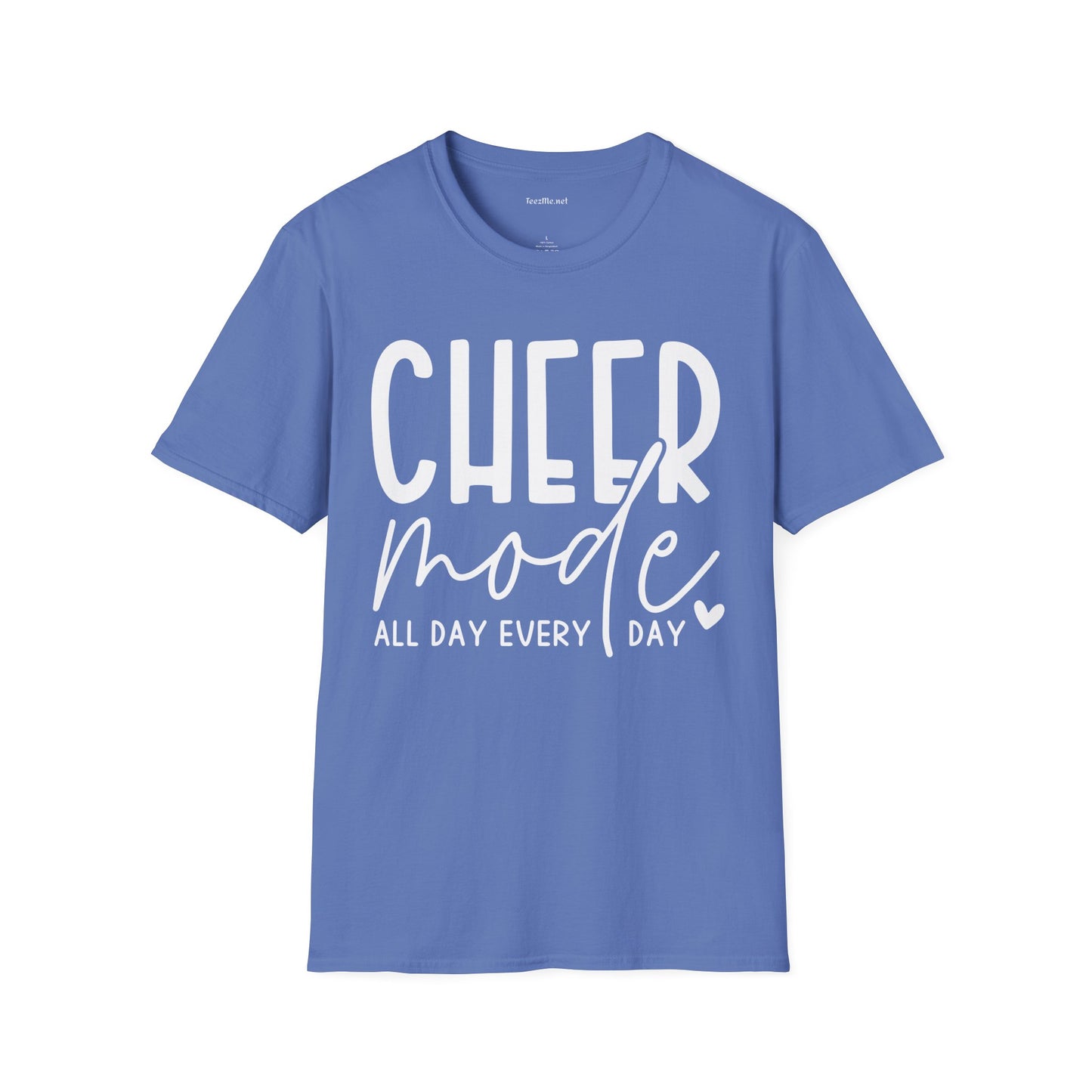 Cheer Mode All Day (white text) Unisex Soft Style T-Shirt 100% Cotton Graphic