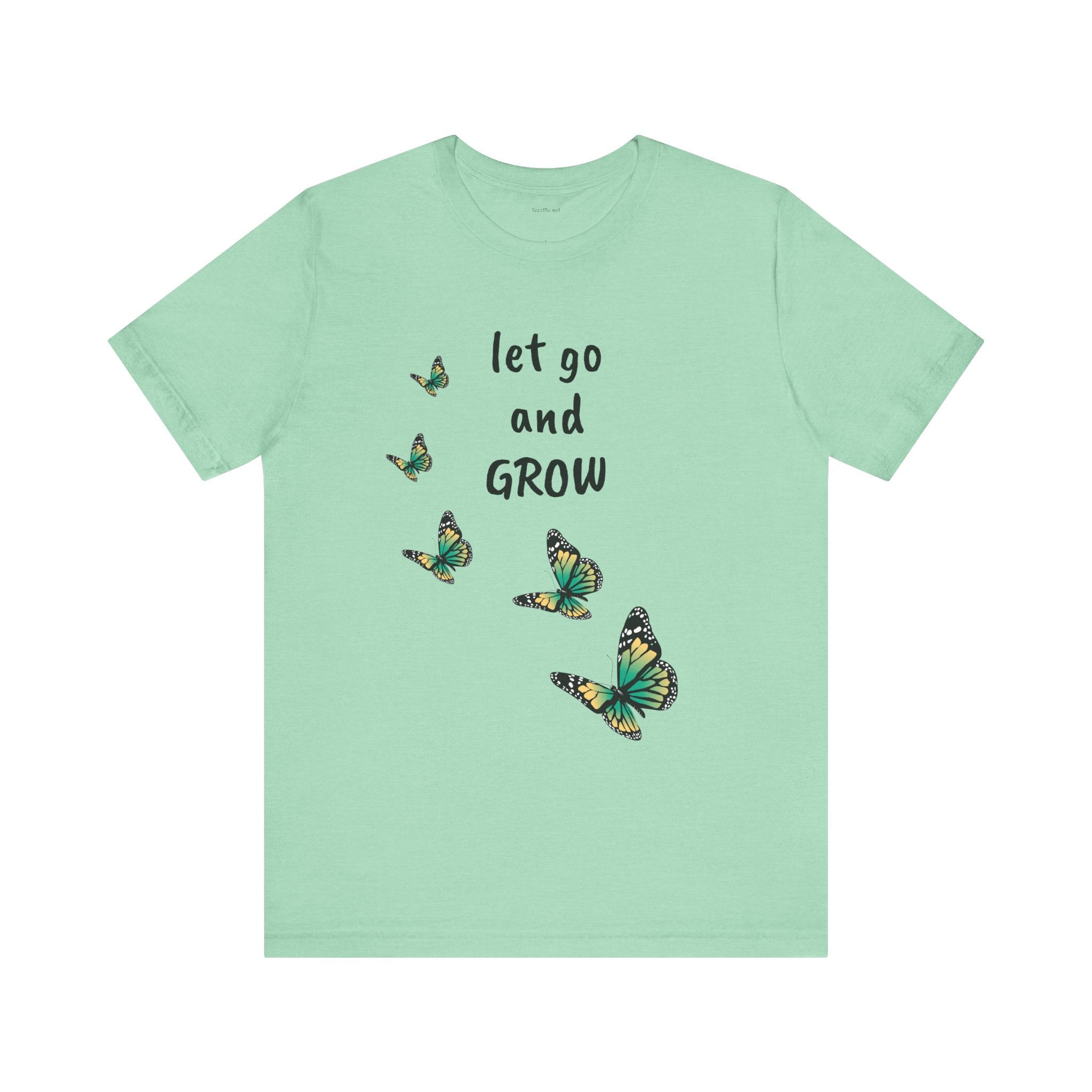 Let Go and GROW - Unisex Jersey Short Sleeve Tee