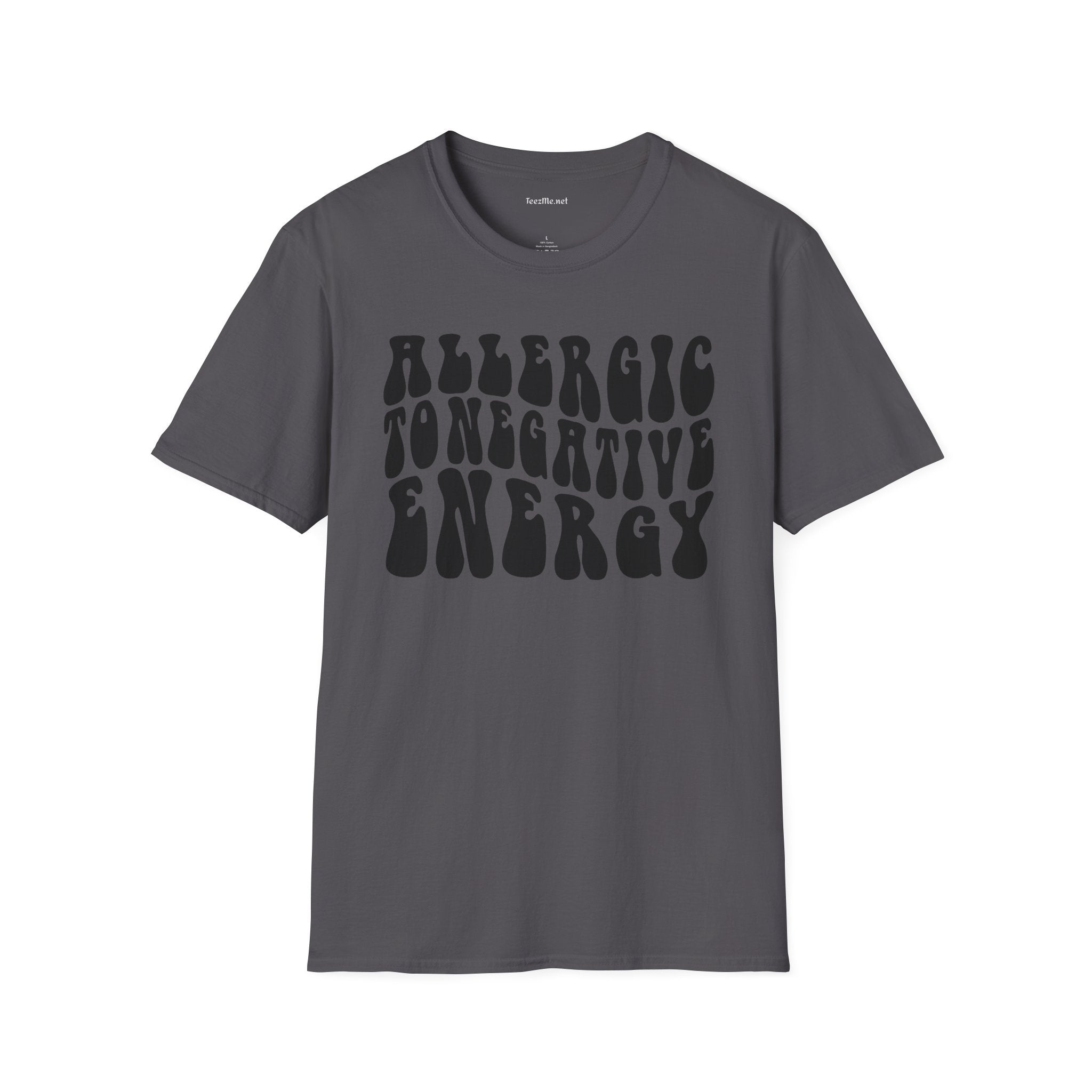 Allergic to Negative Energy Unisex Softstyle T-Shirt 100% Cotton Graphic