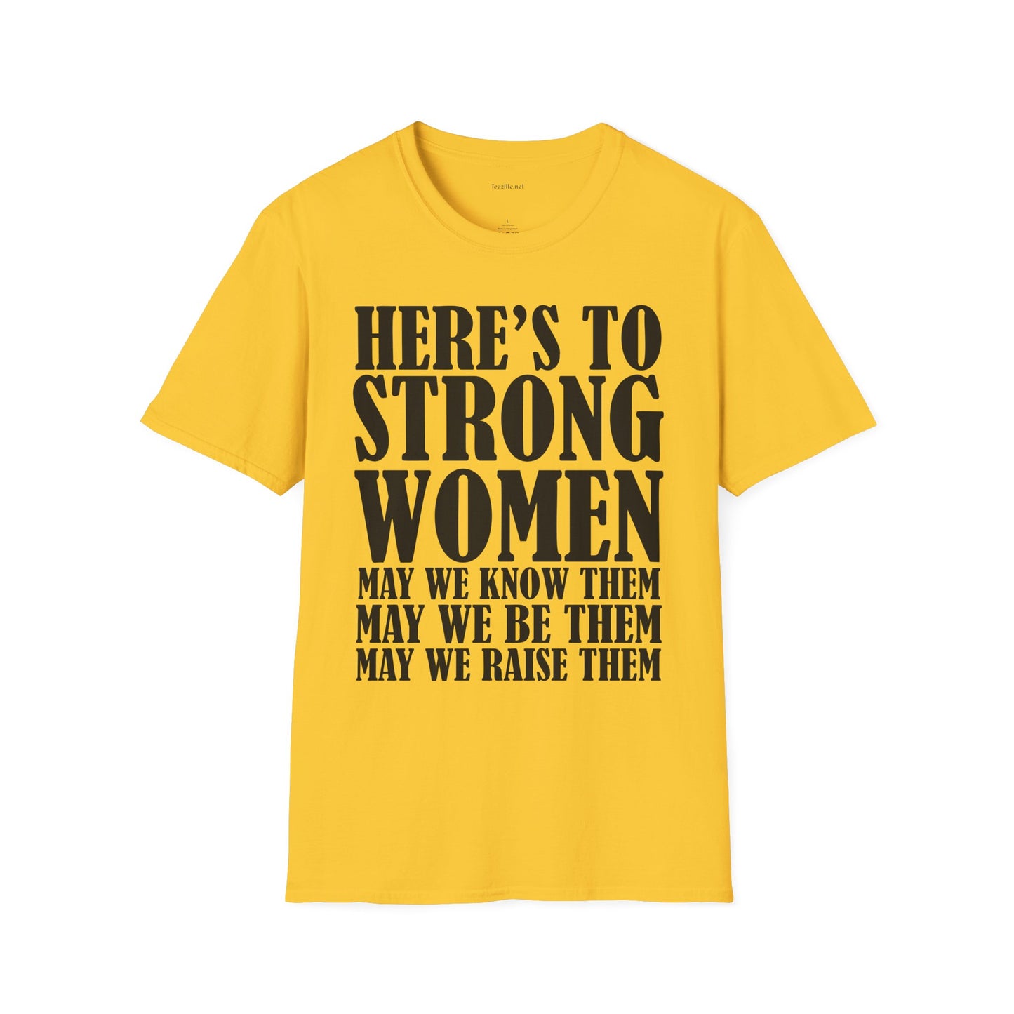 Strong Women  - Unisex Softstyle T-Shirt 100% Cotton Graphic