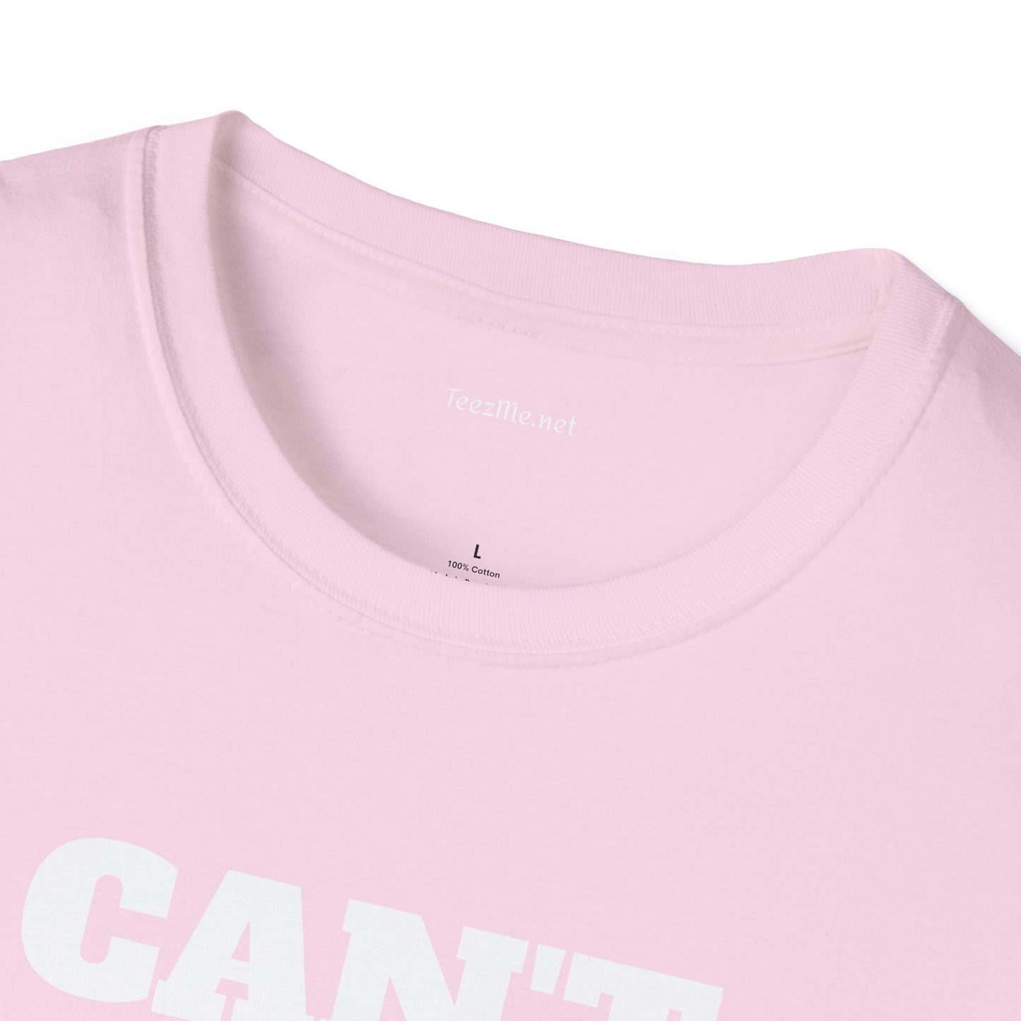 CAN'T GET ENOUGH - Unisex Softstyle T-Shirt 100% Cotton Graphic