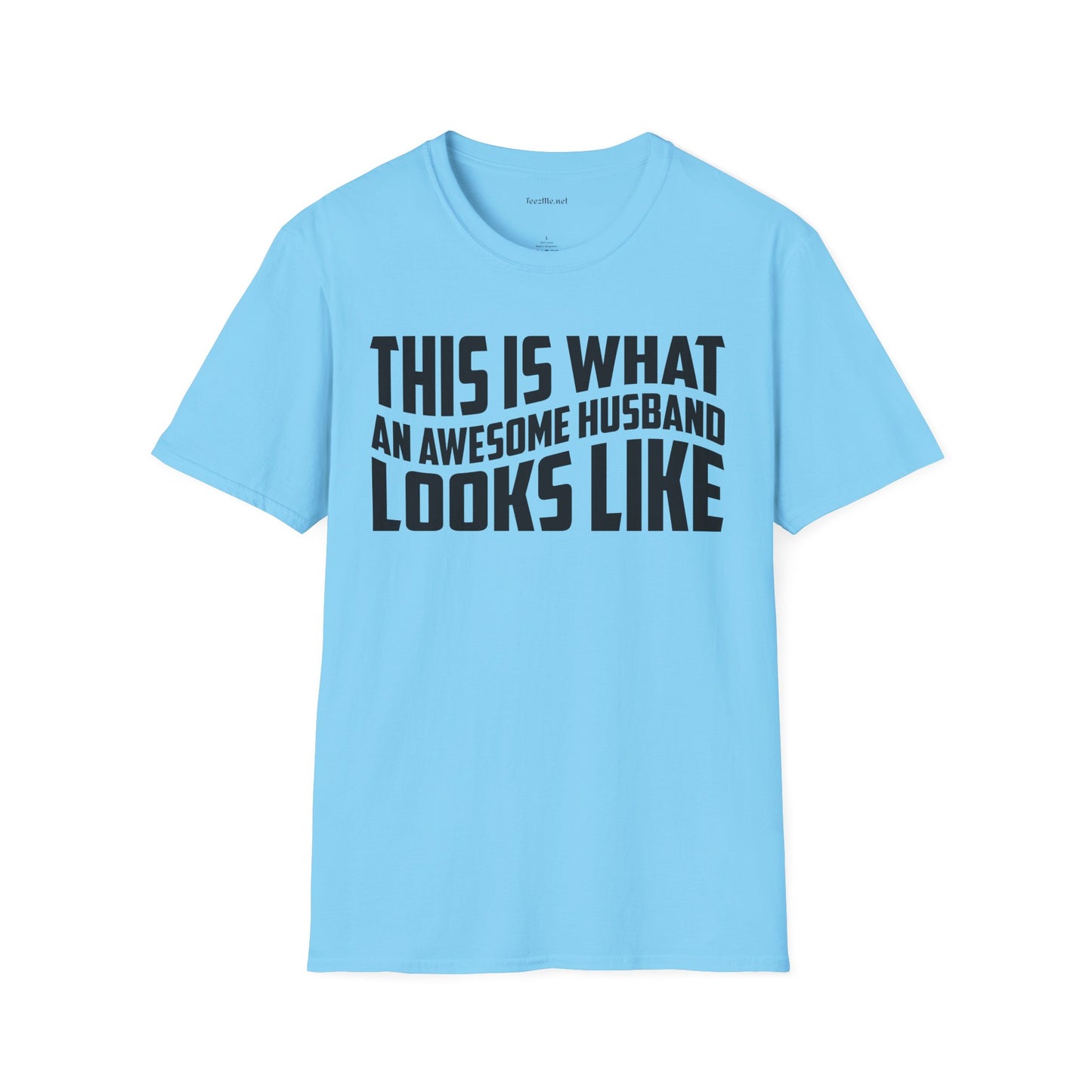 This Is What An Awesome Husband Looks Like Unisex Soft Style T-Shirt 100% Cotton Graphic