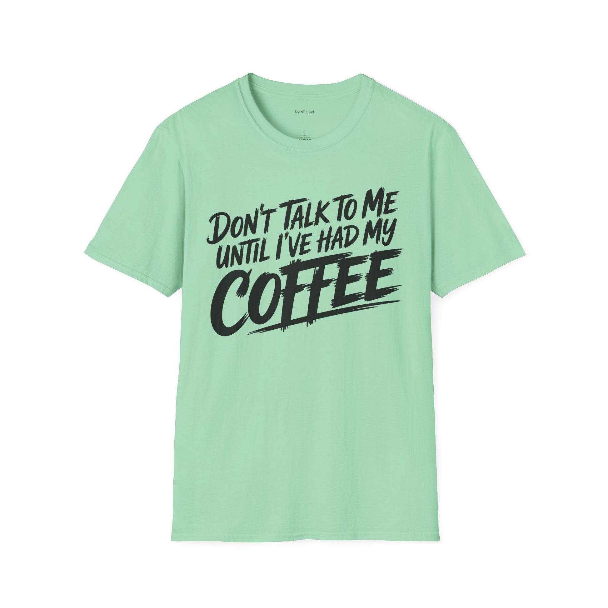 Coffee T‑Shirt — "Don't Talk to Me Until I've Had My Coffee" Graphic Tee