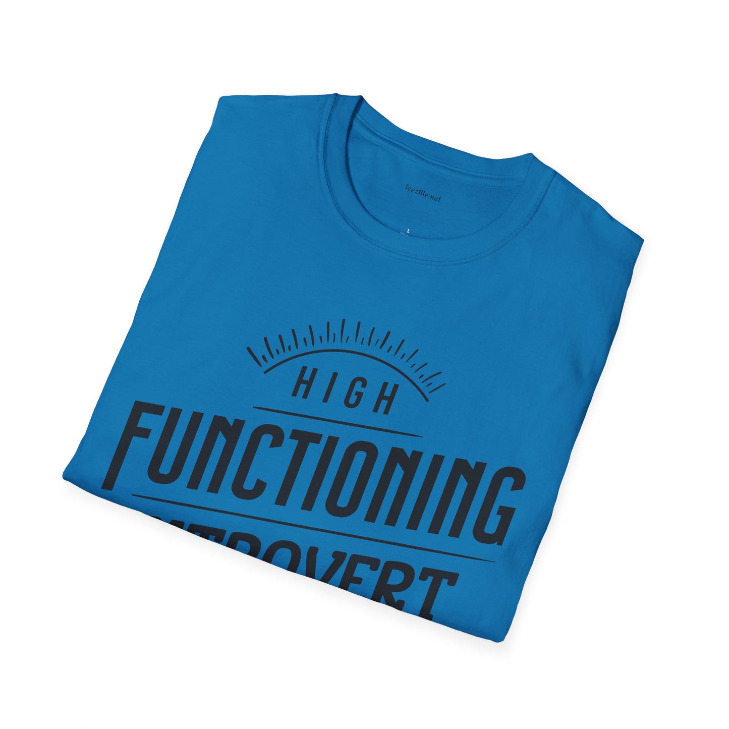 Functioning Introvert - Unisex Softstyle T-Shirt 100% Cotton Graphic