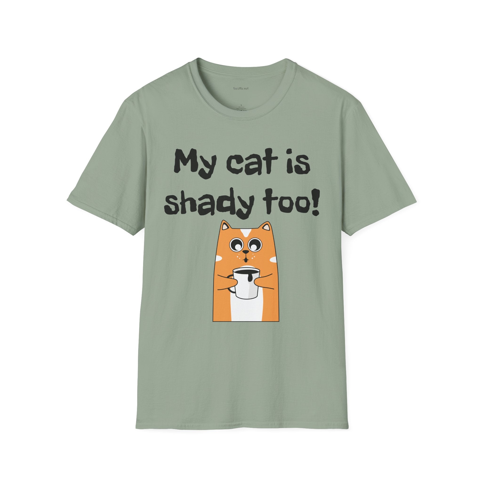 My cat is shady too! - Unisex Softstyle T-Shirt 100% Cotton Graphic