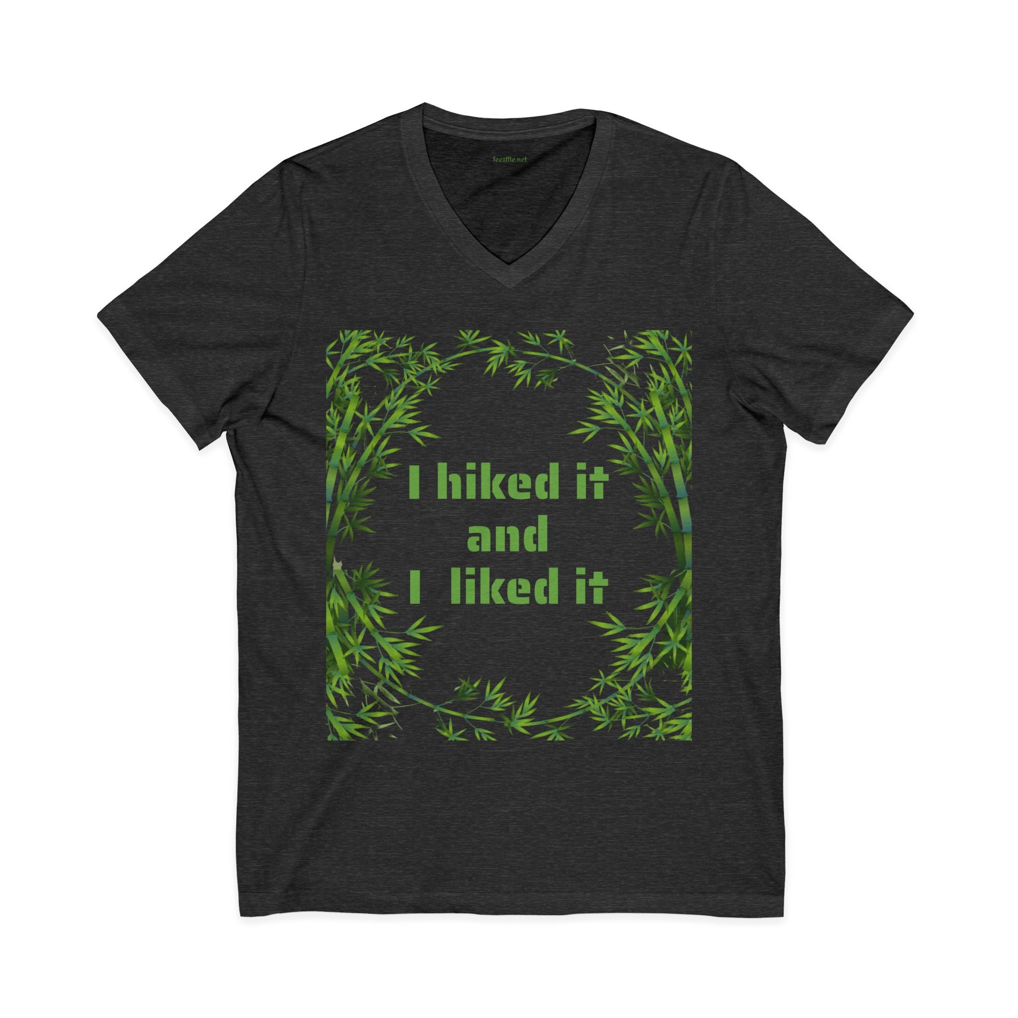 I hiked it and I liked it - Unisex Jersey Short Sleeve V-Neck Tee