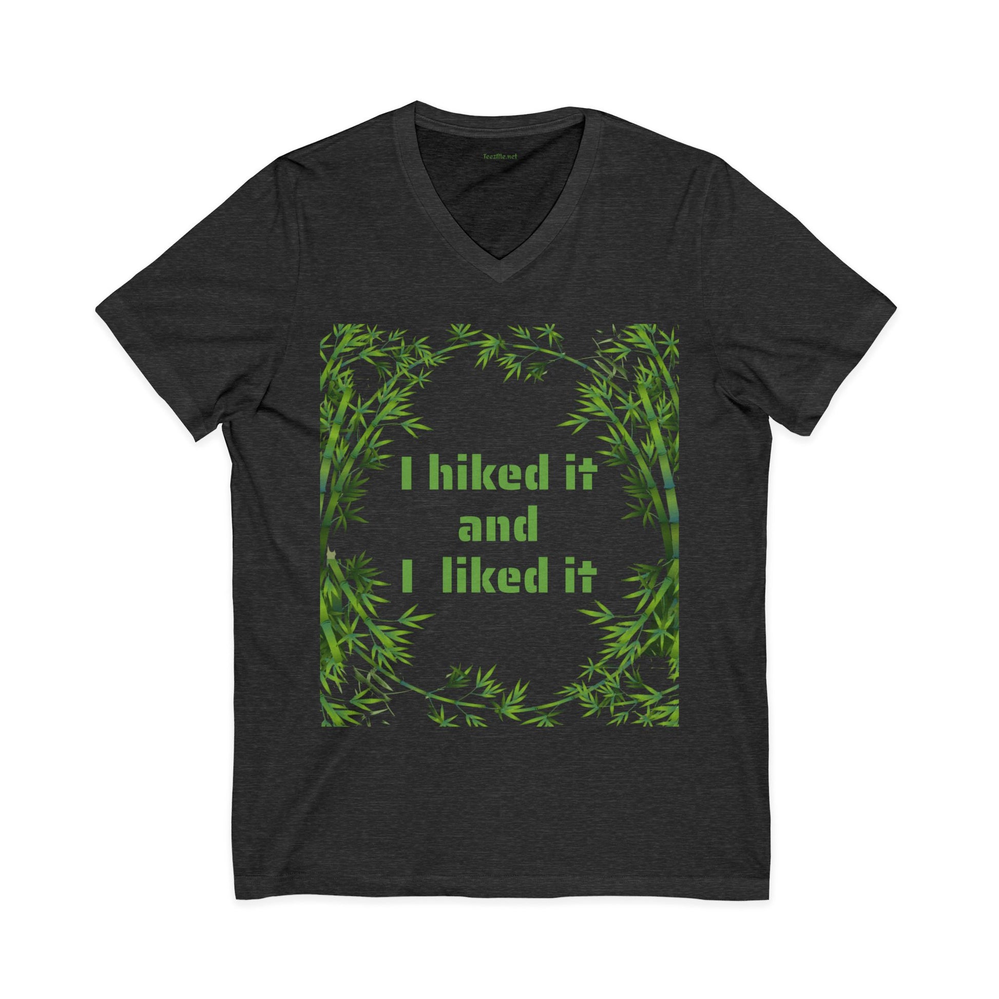 I hiked it and I liked it - Unisex Jersey Short Sleeve V-Neck Tee
