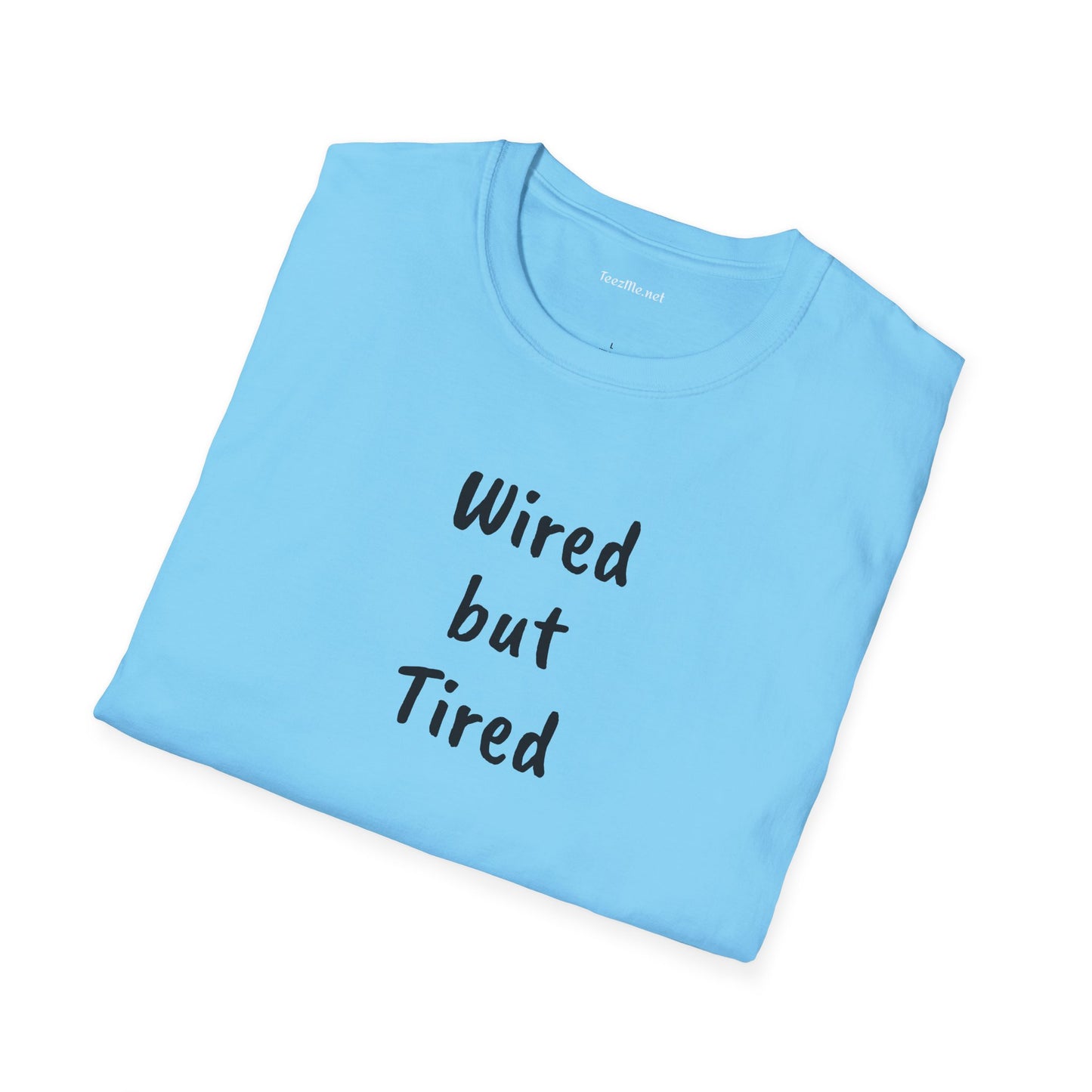 Wired but Tired - Unisex Softstyle T-Shirt 100% Cotton Graphic