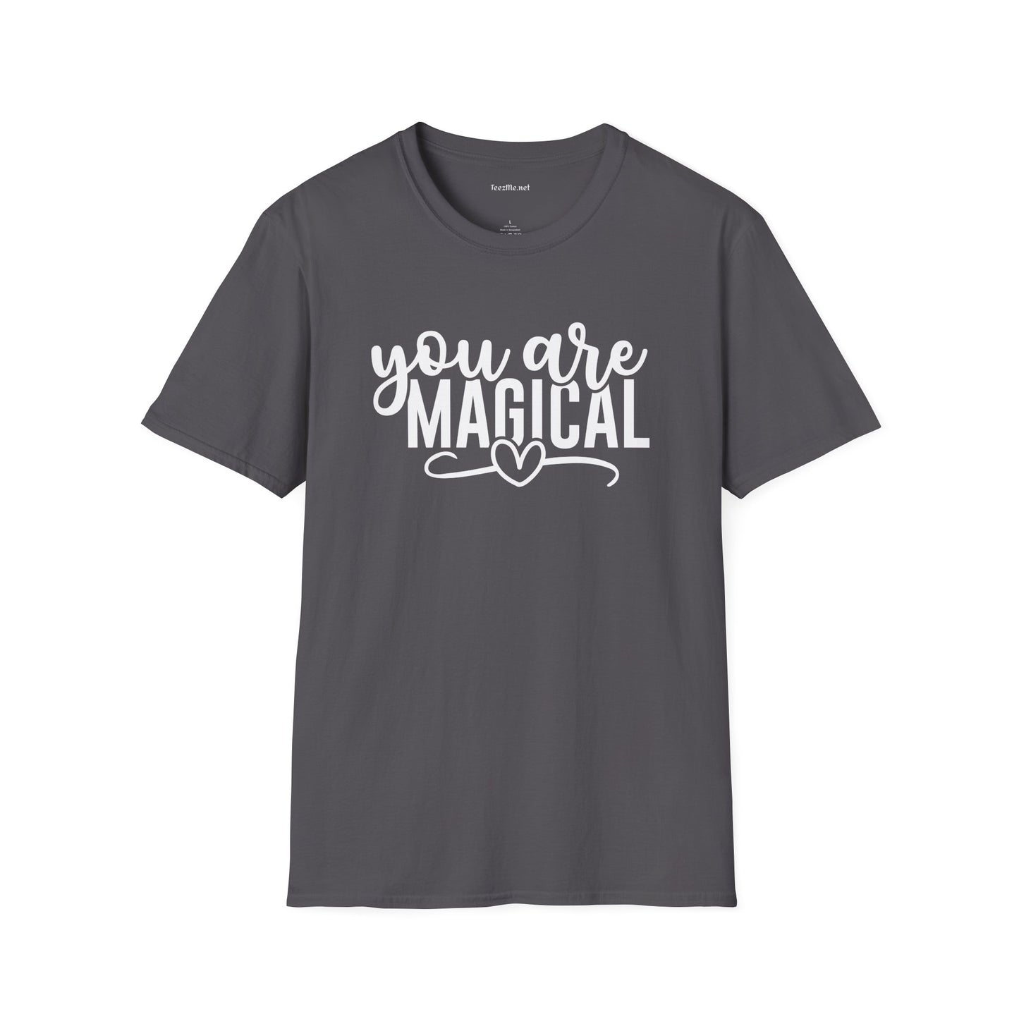 You are Magical (white text) Unisex Softstyle T-Shirt 100% Cotton Graphic