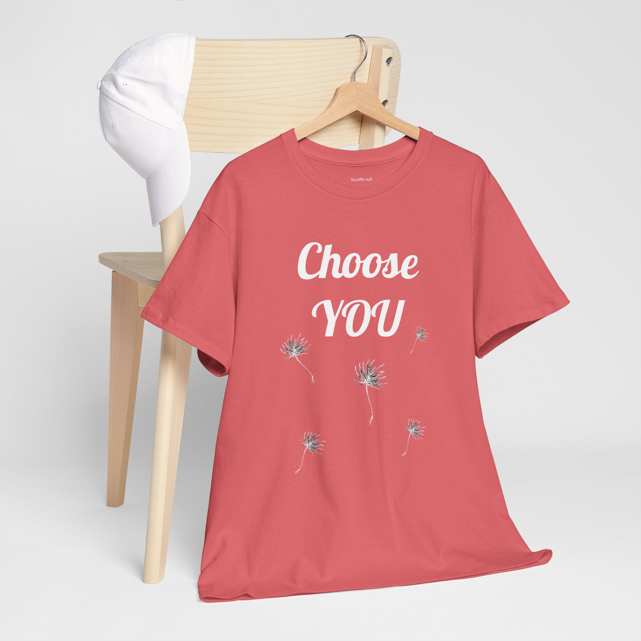 Choose YOU - Unisex Heavy Cotton Tee