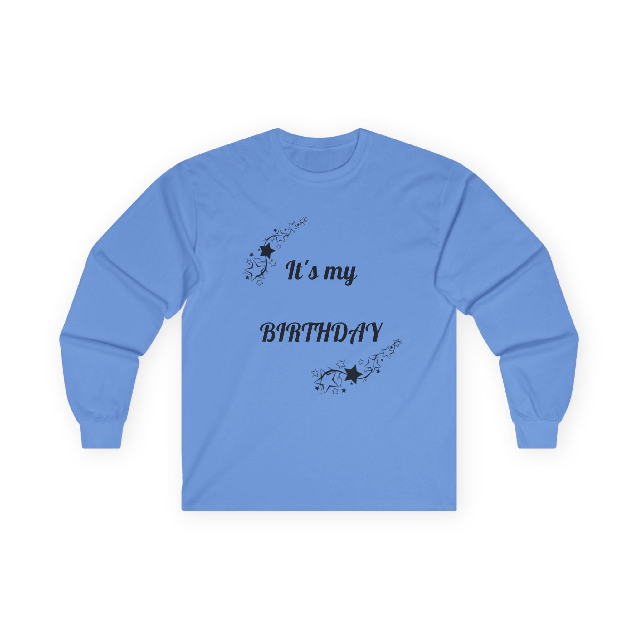 It's my Birthday - Unisex Ultra Cotton Long Sleeve Tee