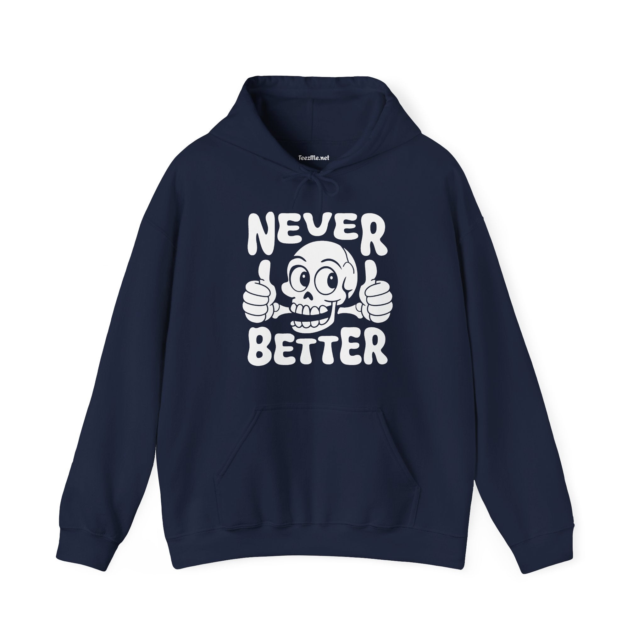 Never Better Skull Hoodie — Retro Thumbs-Up Graphic Pullover