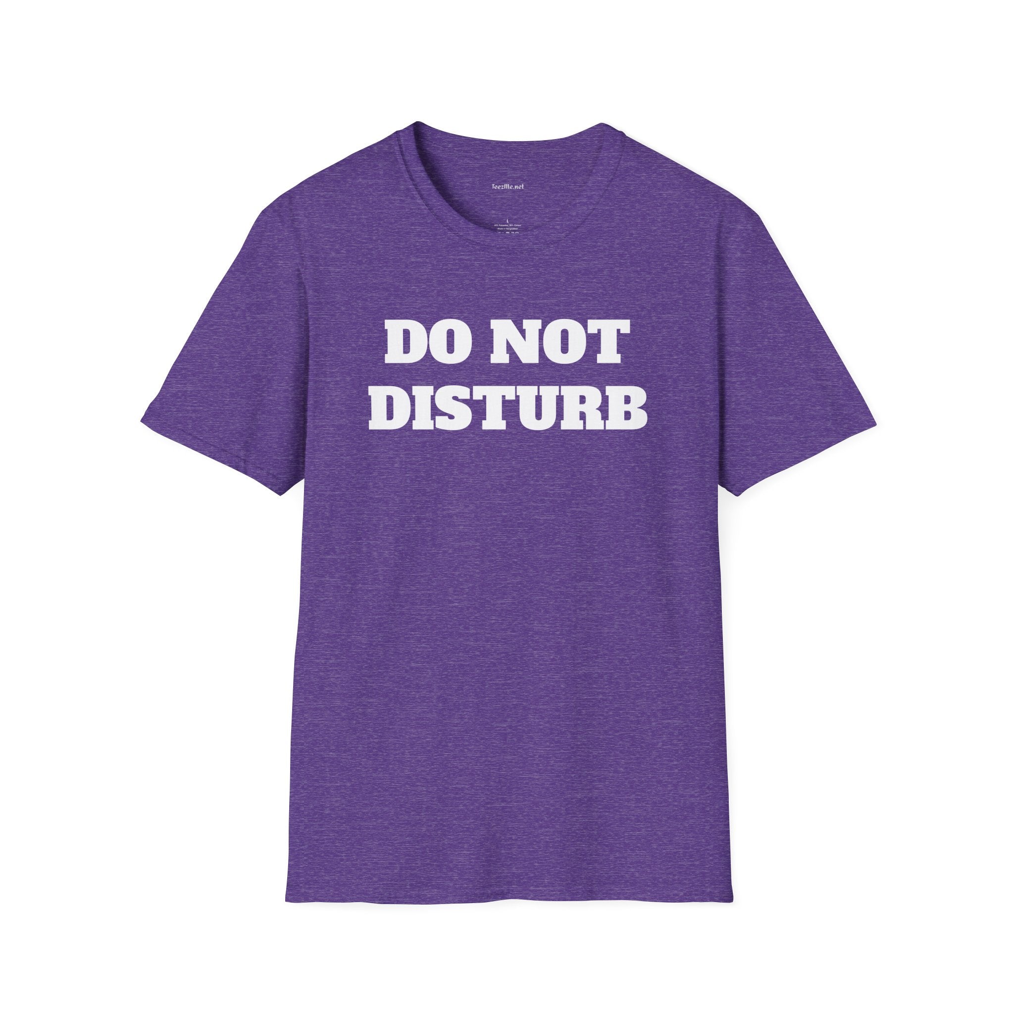 DO NOT DISTURB - Unisex Softstyle T-Shirt 100% Cotton Graphic