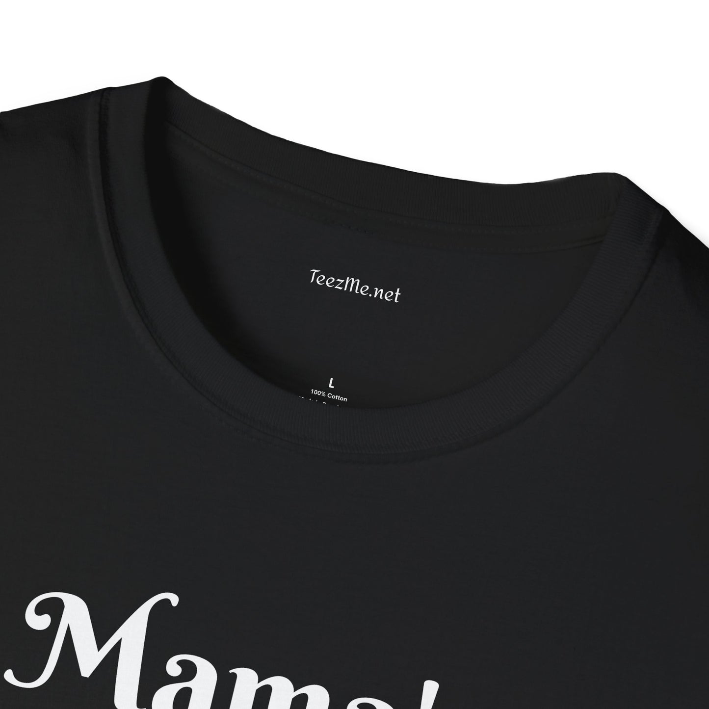 Mama's Warrior - Unisex Softstyle T-Shirt 100% Cotton Graphic