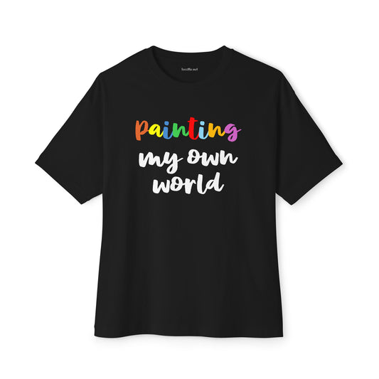 Painting my own world Unisex Oversized Boxy Tee