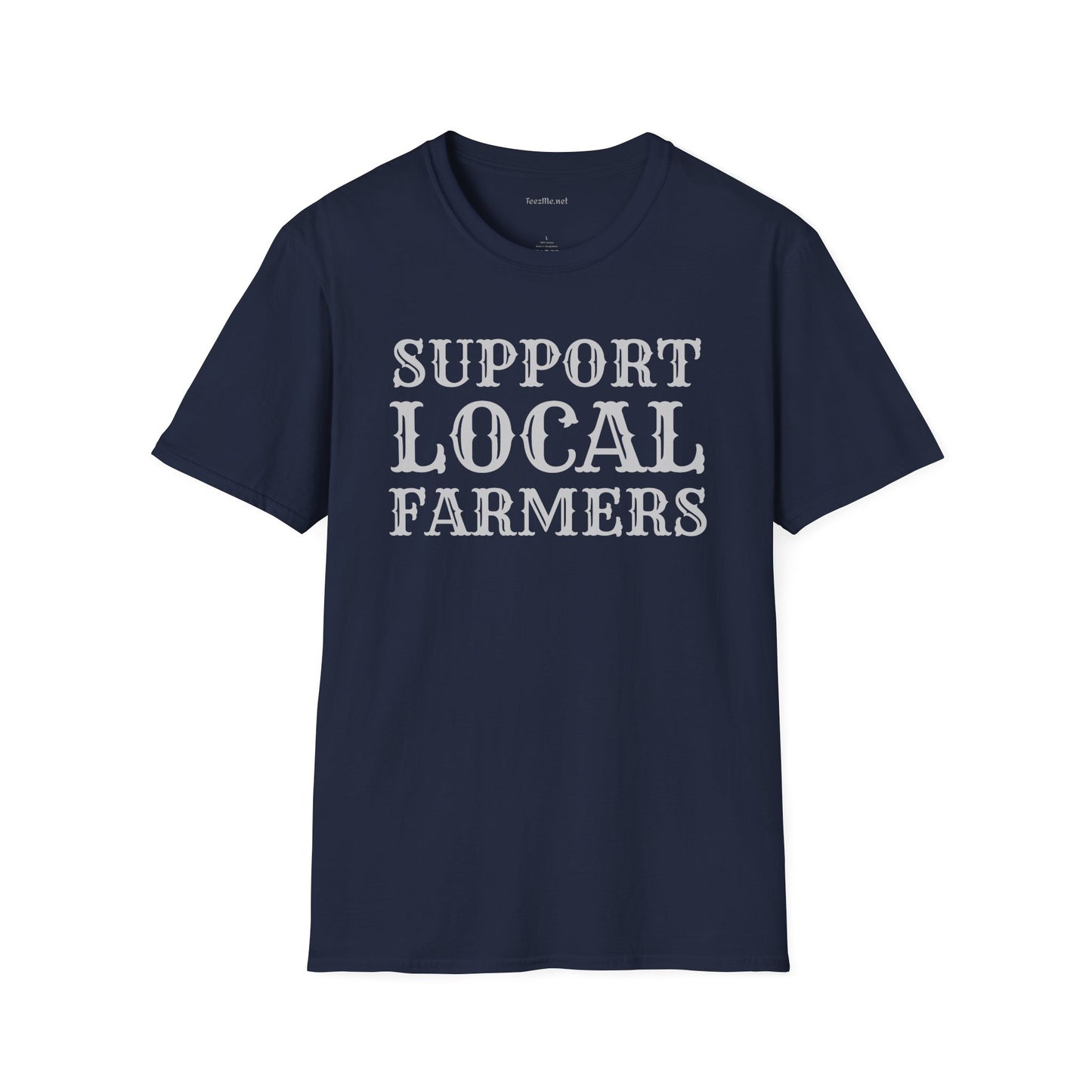 Support Local Farmers 02 Unisex Softstyle T-Shirt 100% Cotton