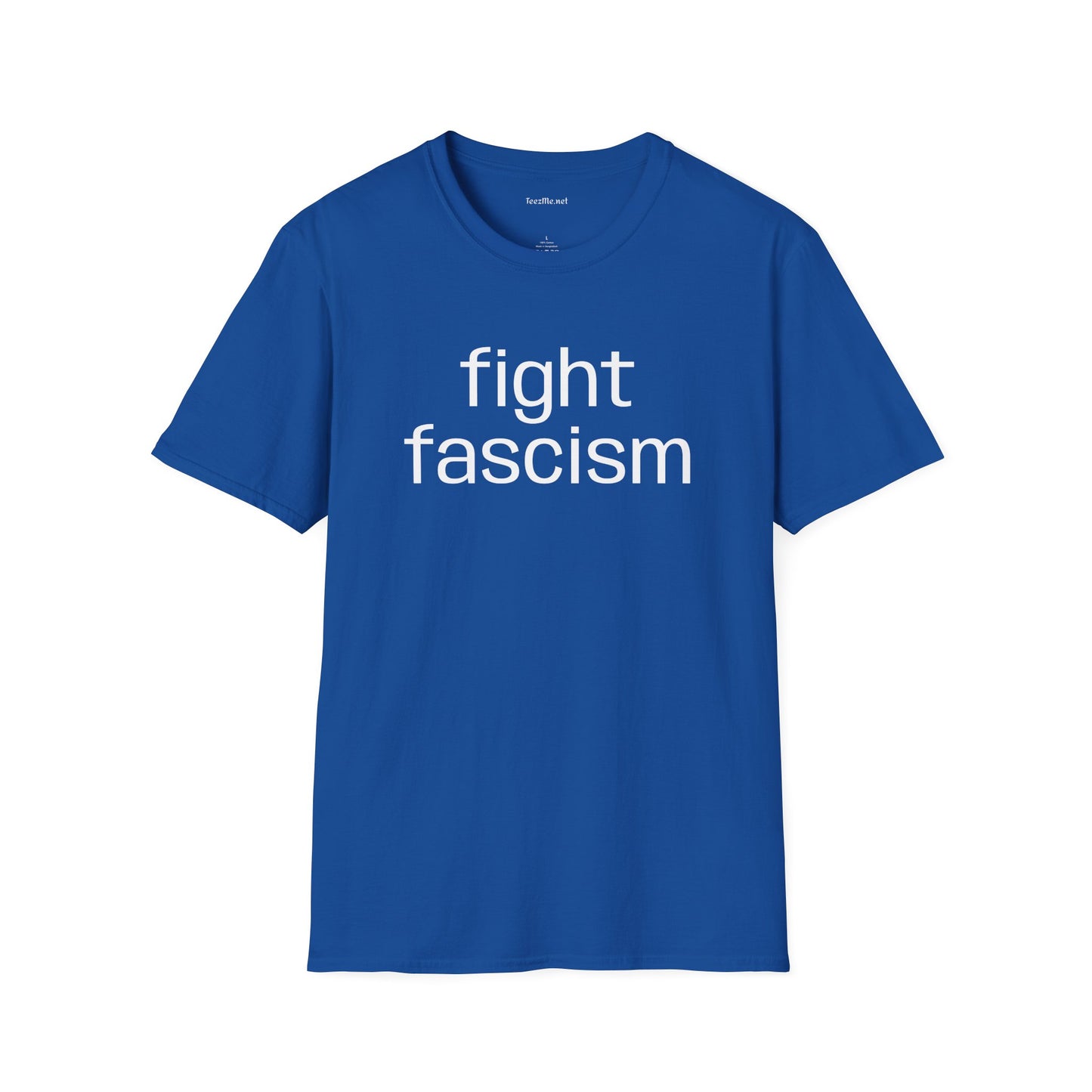 Fight Fascism Unisex Softstyle T-Shirt 100% Cotton Graphic