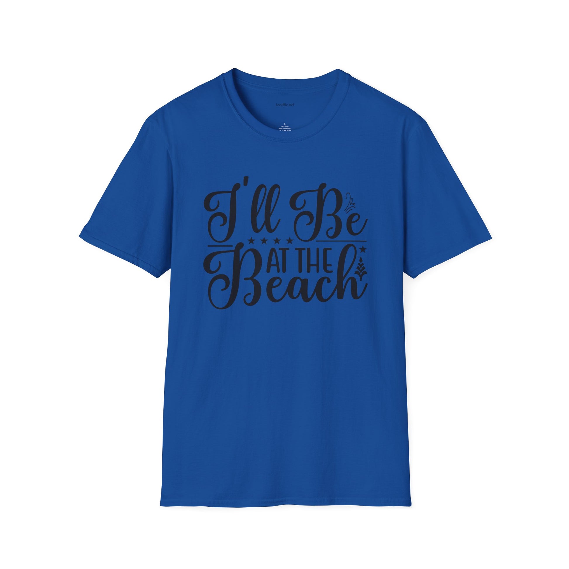 I'll be at the beach - Unisex Softstyle T-Shirt 100% Cotton Graphic