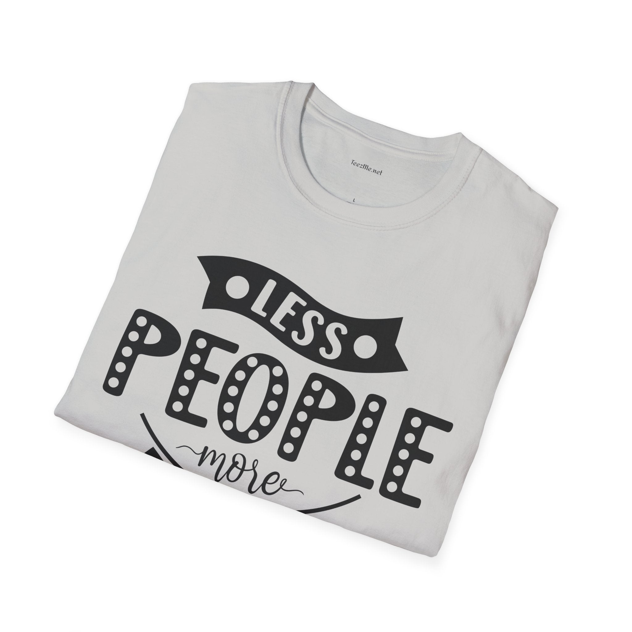 Less people more dogs - Unisex Softstyle T-Shirt 100% Cotton Graphic