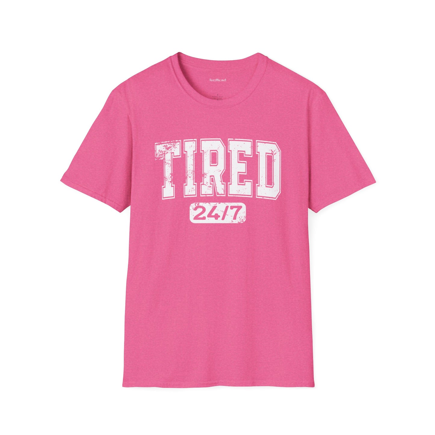 Tired 24/7 01 Unisex Softstyle T-Shirt 100% Cotton