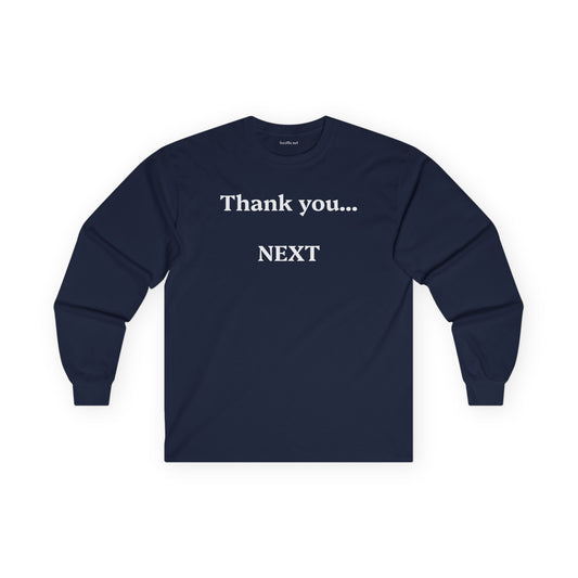 Thank you...NEXT - Unisex Ultra Cotton Long Sleeve Tee