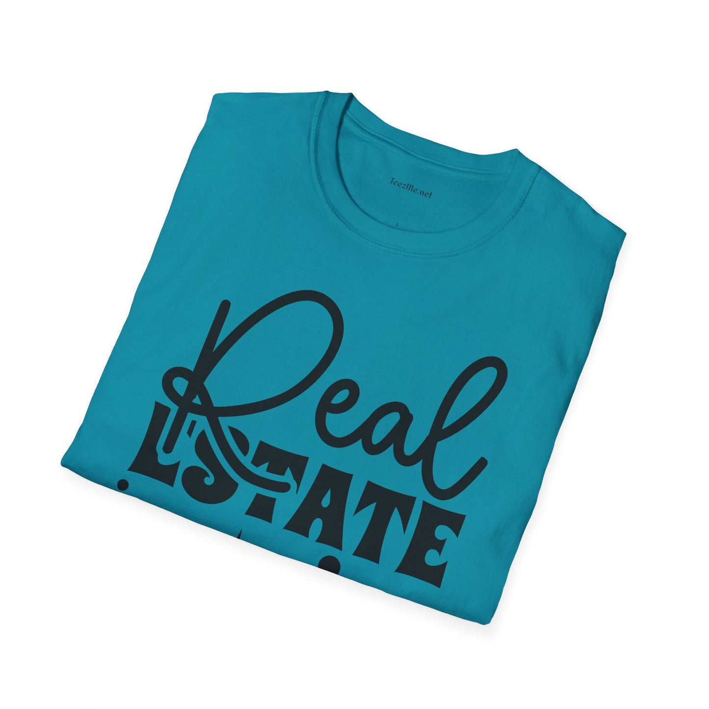 Real Estate is my Hustle Unisex Soft Style T-Shirt 100% Cotton Graphic