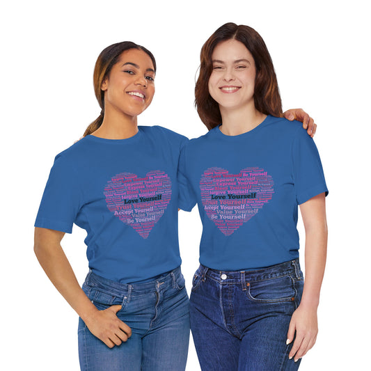 Love - Trust - Accept Yourself- Unisex Jersey Short Sleeve Tee