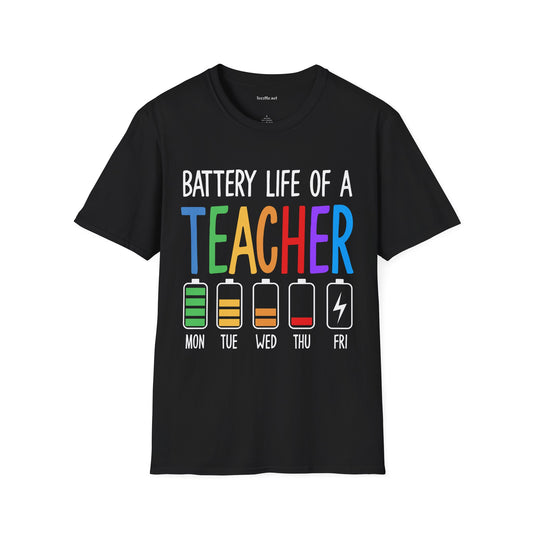 Battery Life of a Teacher Unisex Soft Style T-Shirt 100% Cotton Graphic