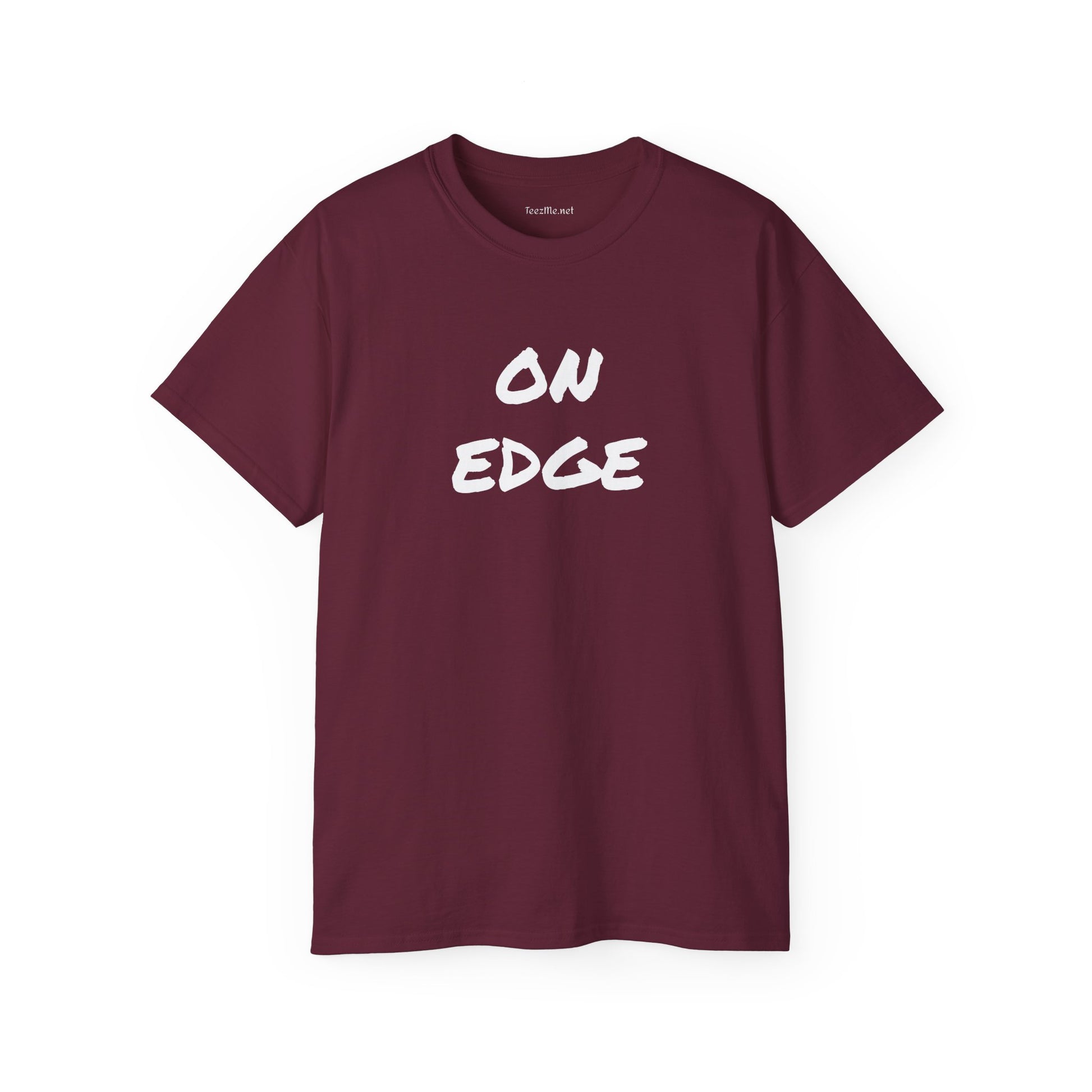 ON EDGE -  Unisex Ultra Cotton Tee 100% Cotton Graphic