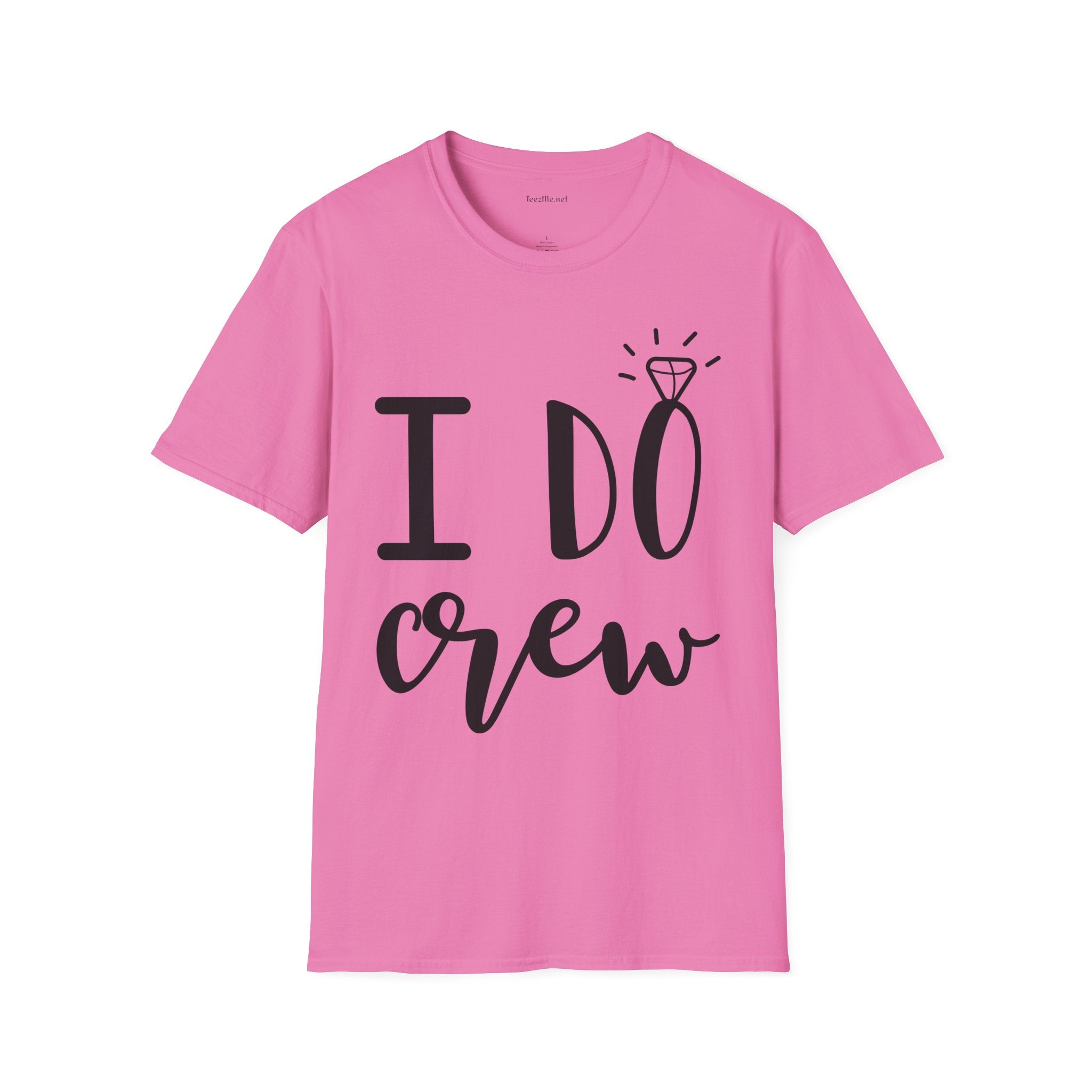 I DO Crew Unisex Softstyle T-Shirt 100% Cotton Graphic Bridal Party