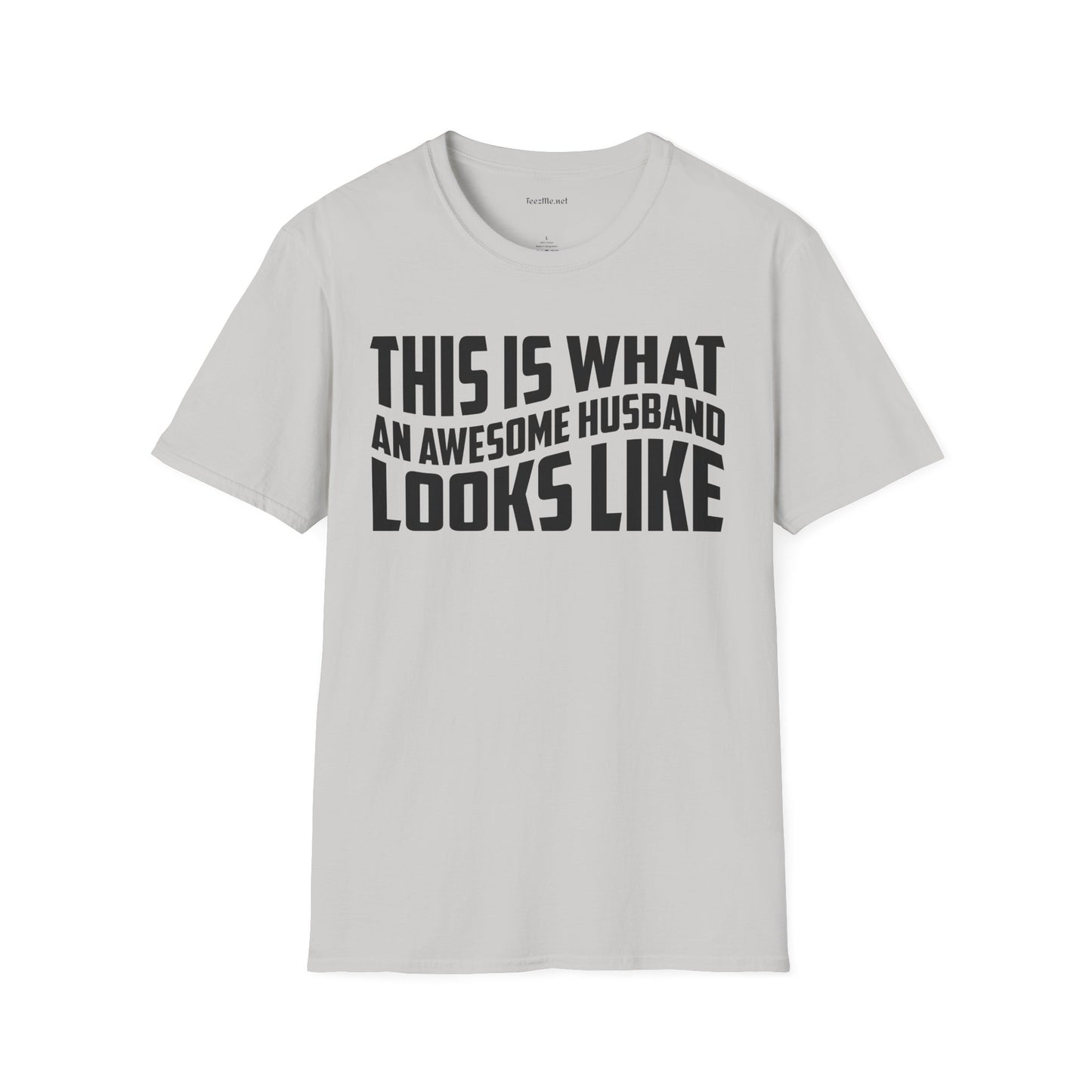 This Is What An Awesome Husband Looks Like Unisex Soft Style T-Shirt 100% Cotton Graphic