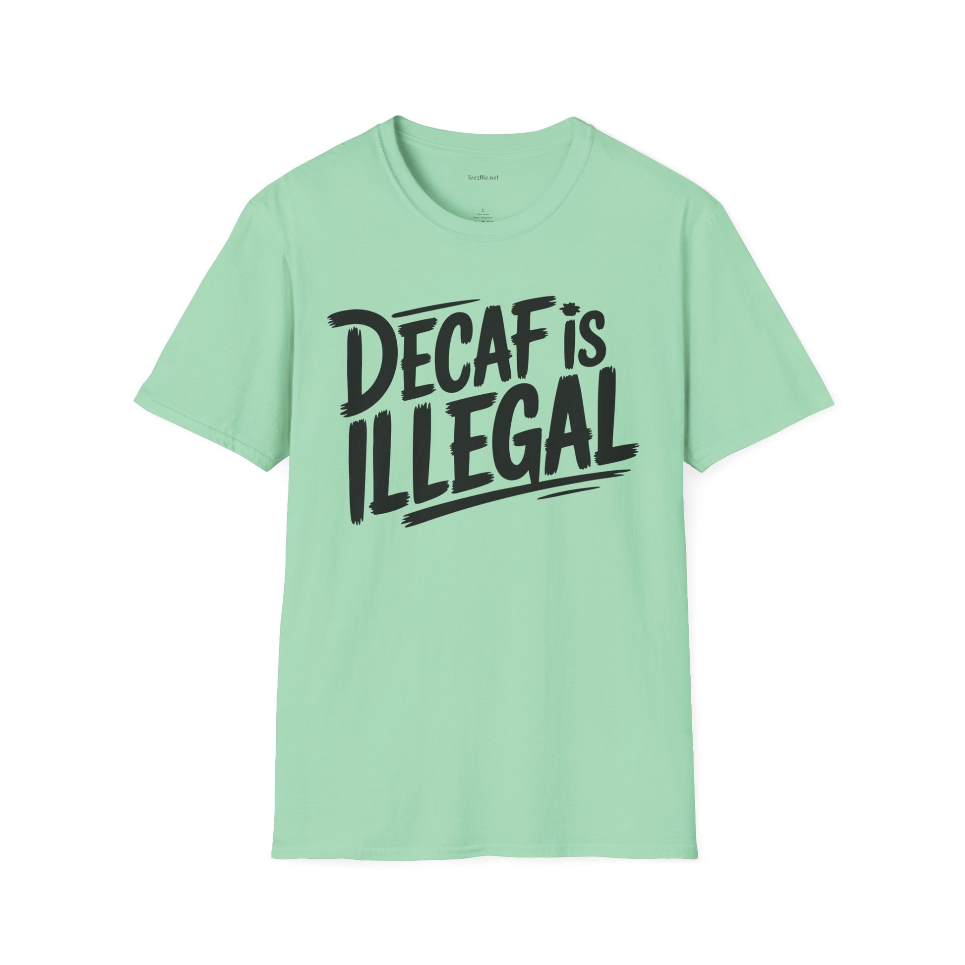 Decaf Is Illegal Graphic T-Shirt – Funny Coffee Lover Tee