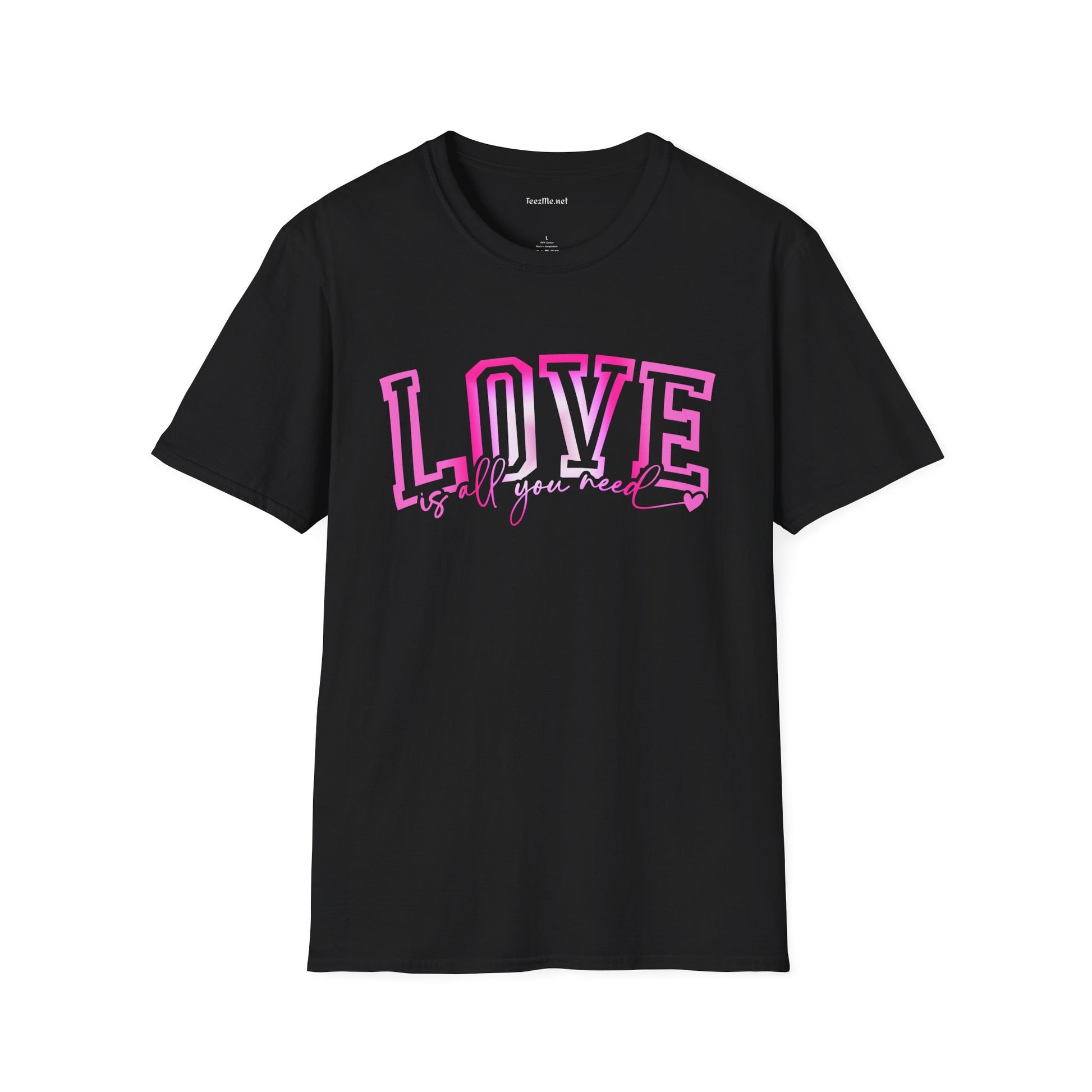 Love is All You Need (pink) Unisex Softstyle T-Shirt 100% Cotton
