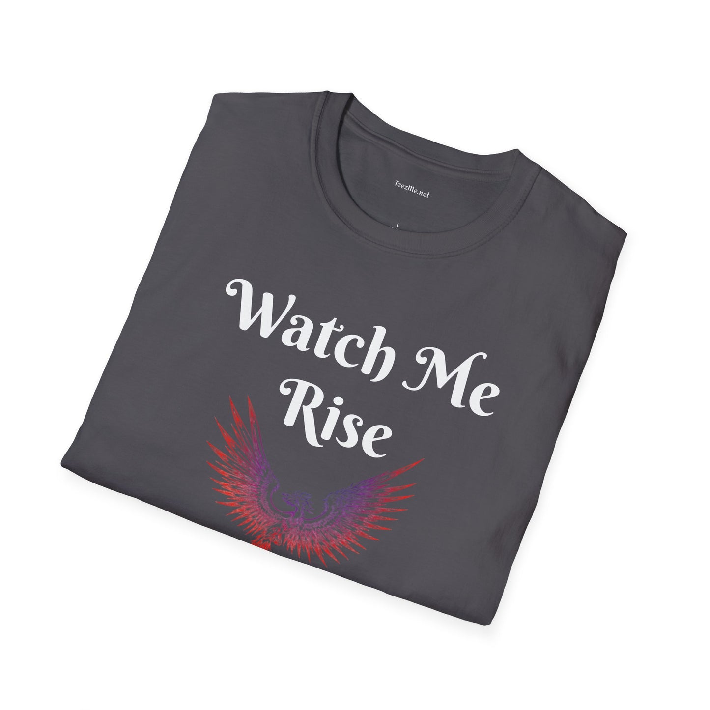 Watch Me Rise - Unisex Softstyle T-Shirt 100% Cotton Graphic