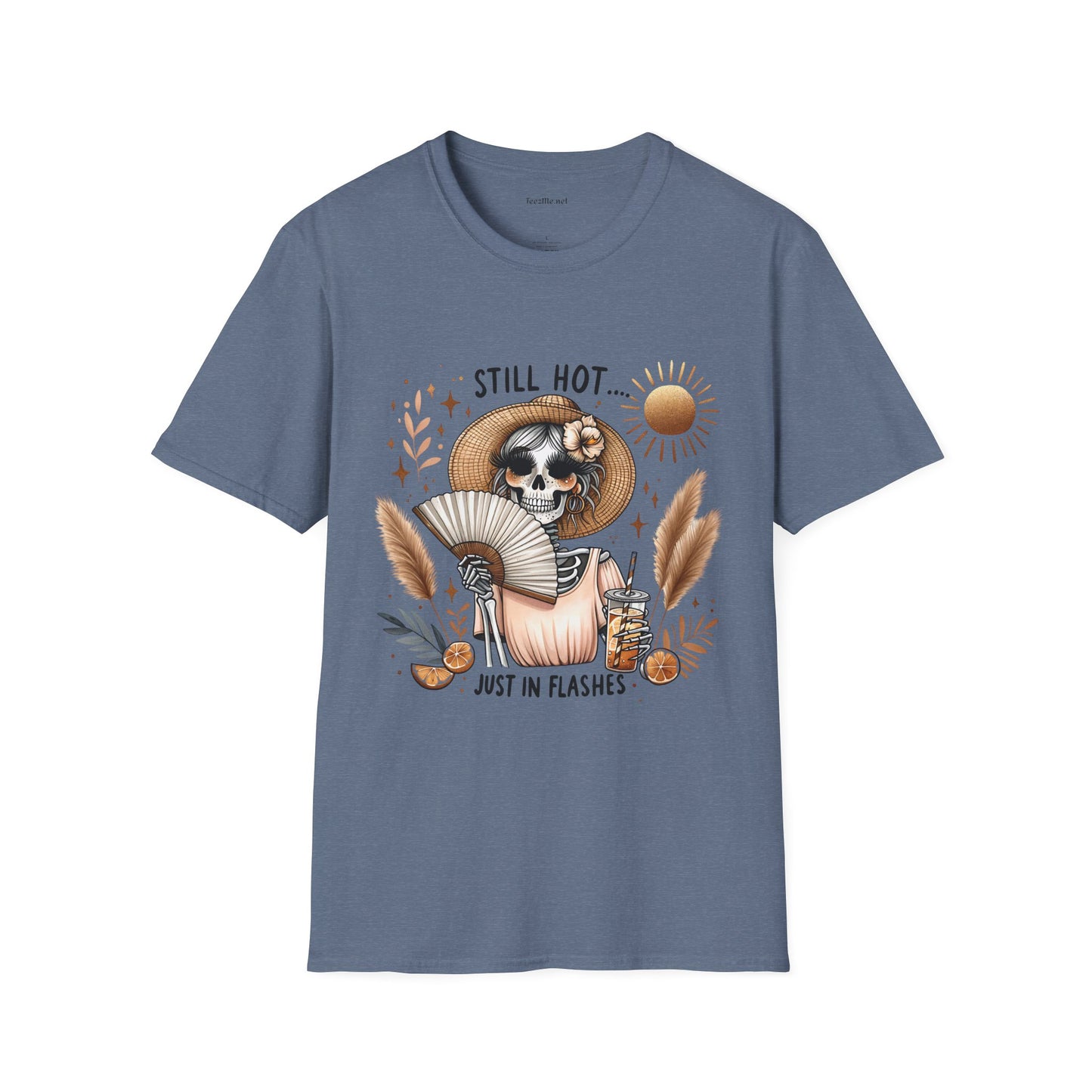 Still Hot Just In Flashes Unisex Soft Style T-Shirt 100% Cotton Graphic