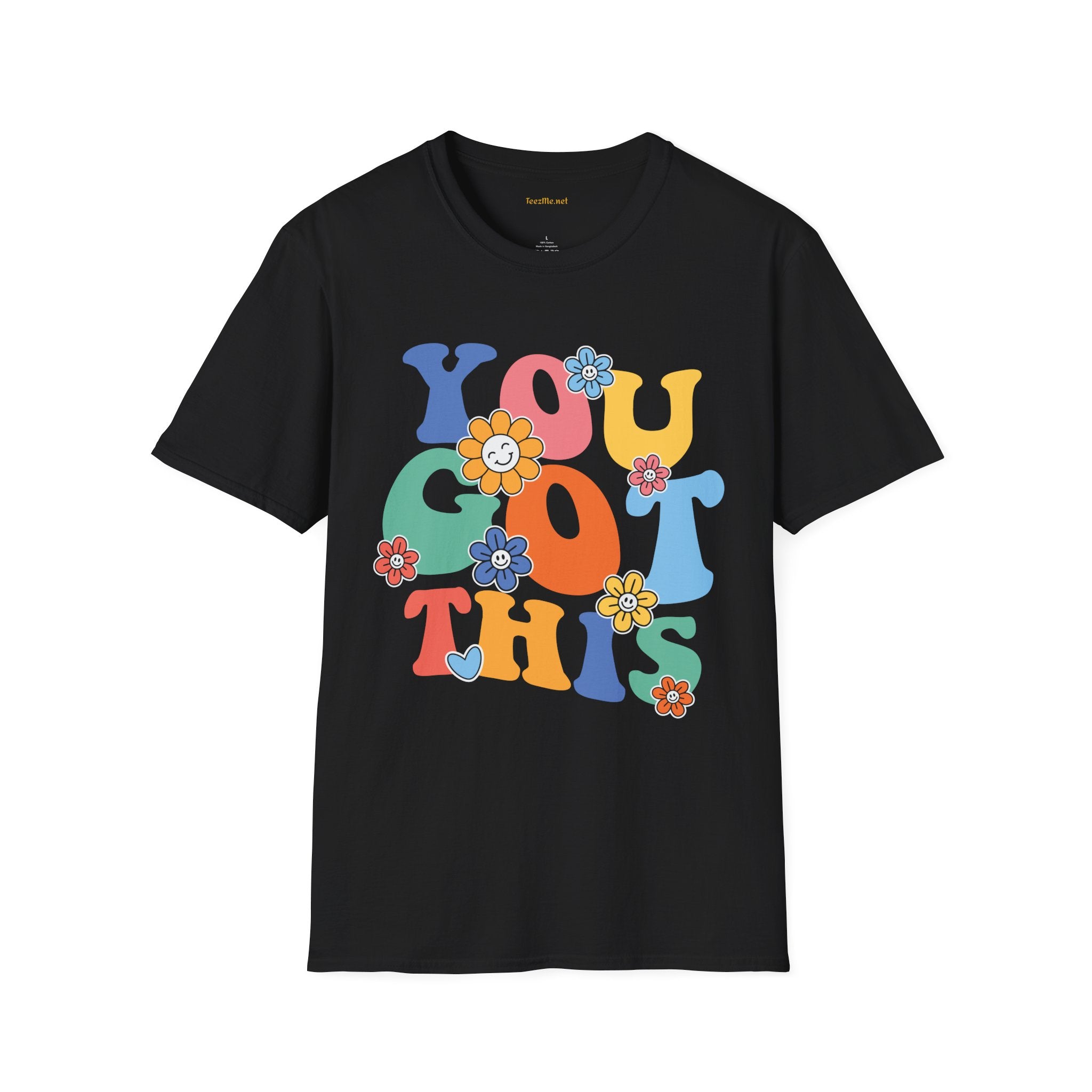 YOU GOT THIS Unisex Softstyle T-Shirt 100% Cotton Graphic
