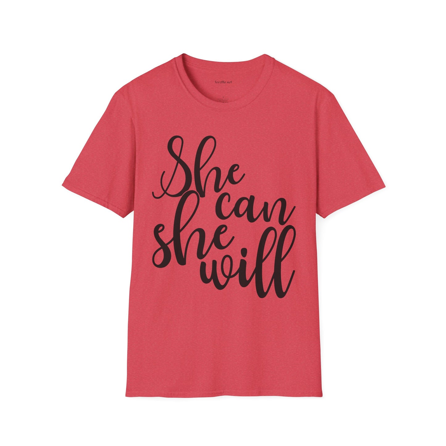 She Can She Will 01 Unisex Soft Style T-Shirt 100% Cotton Graphic