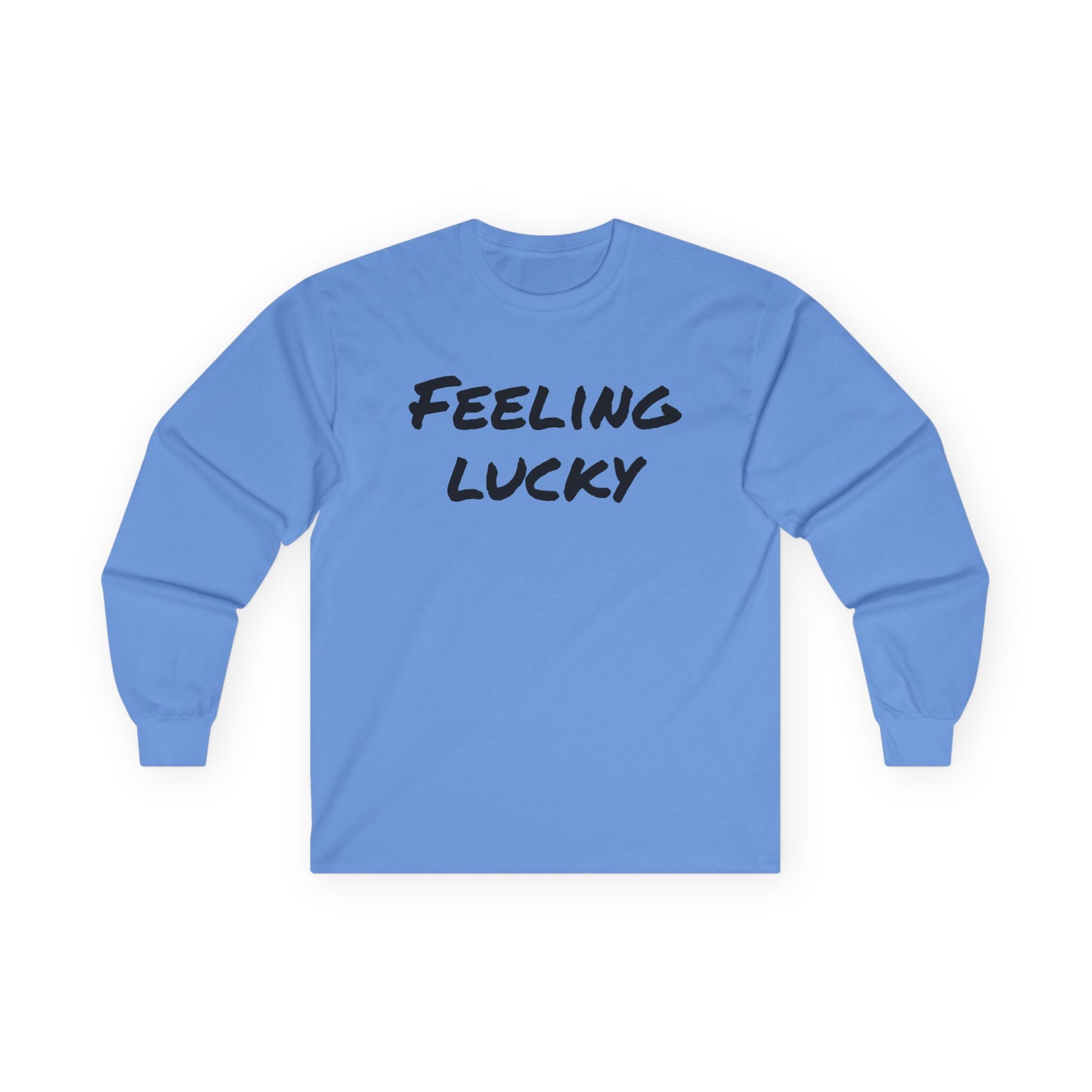 Feeling Lucky - Unisex Ultra Cotton Long Sleeve Tee