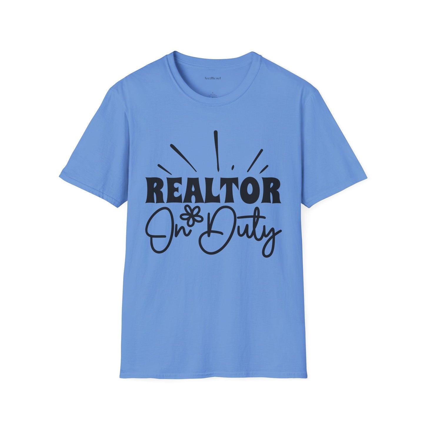 REALTOR On Duty Unisex Soft Style T-Shirt 100% Cotton Graphic