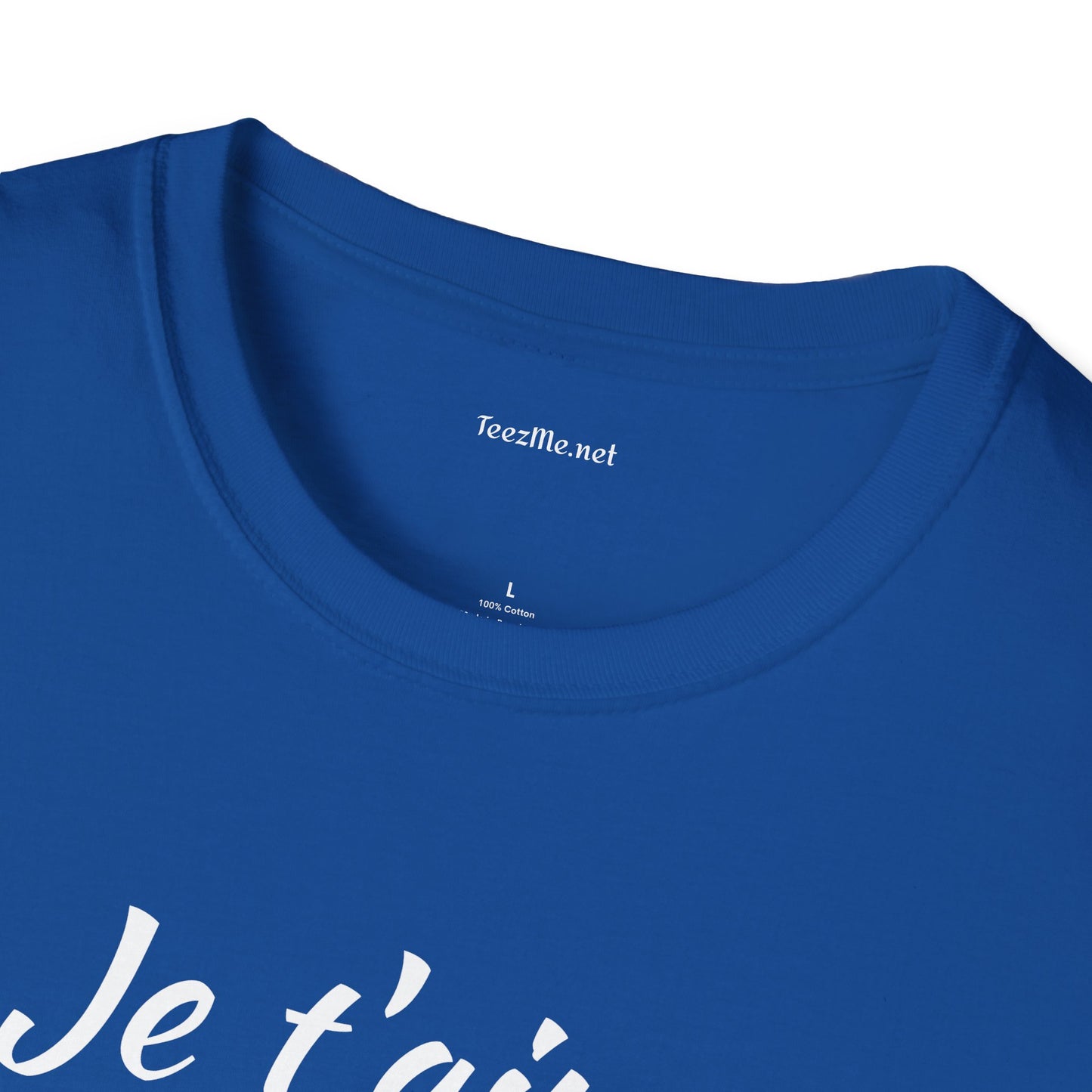 Je t'aime - Unisex Softstyle T-Shirt 100% Cotton Graphic