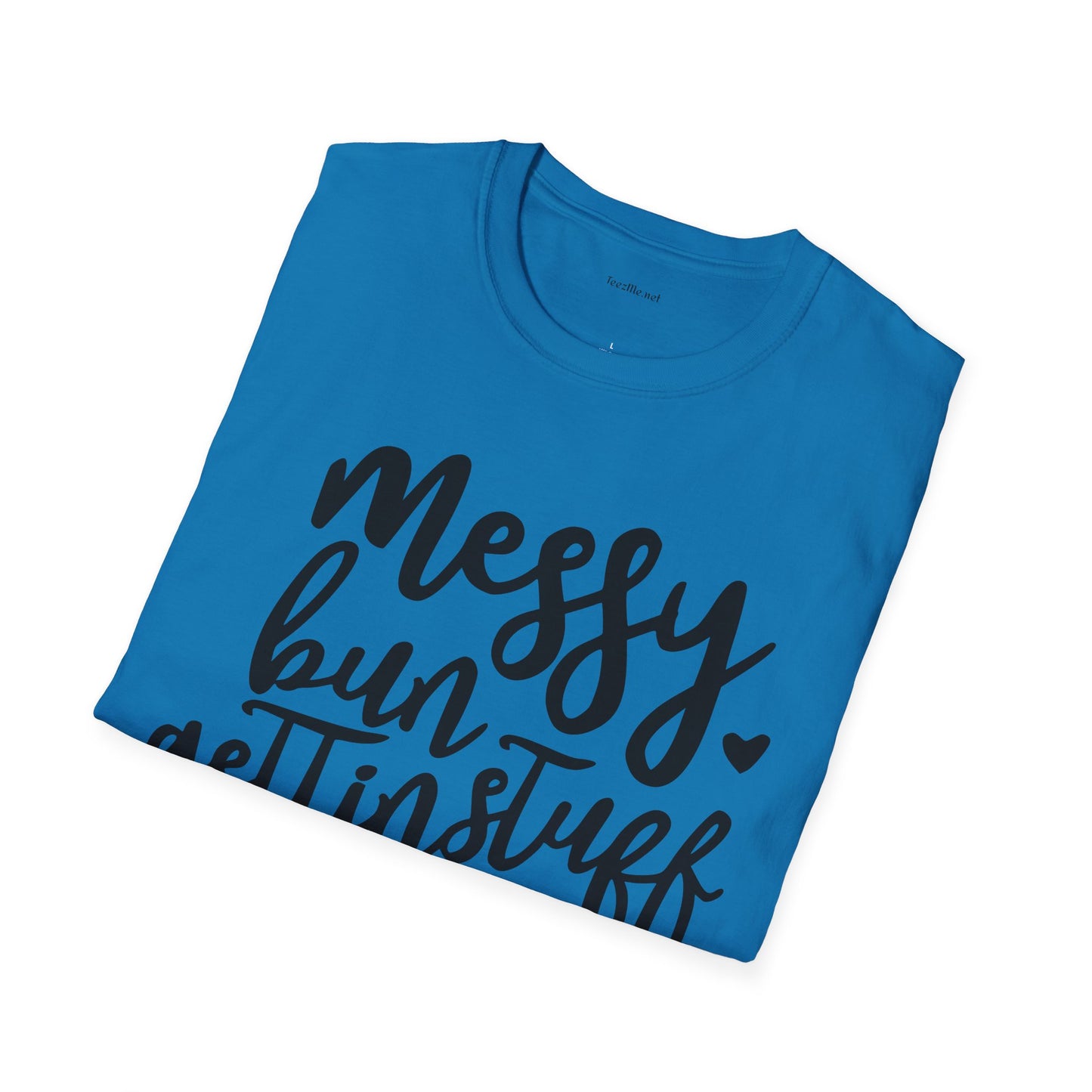 Messy Bun  - Unisex Softstyle T-Shirt 100% Cotton Graphic