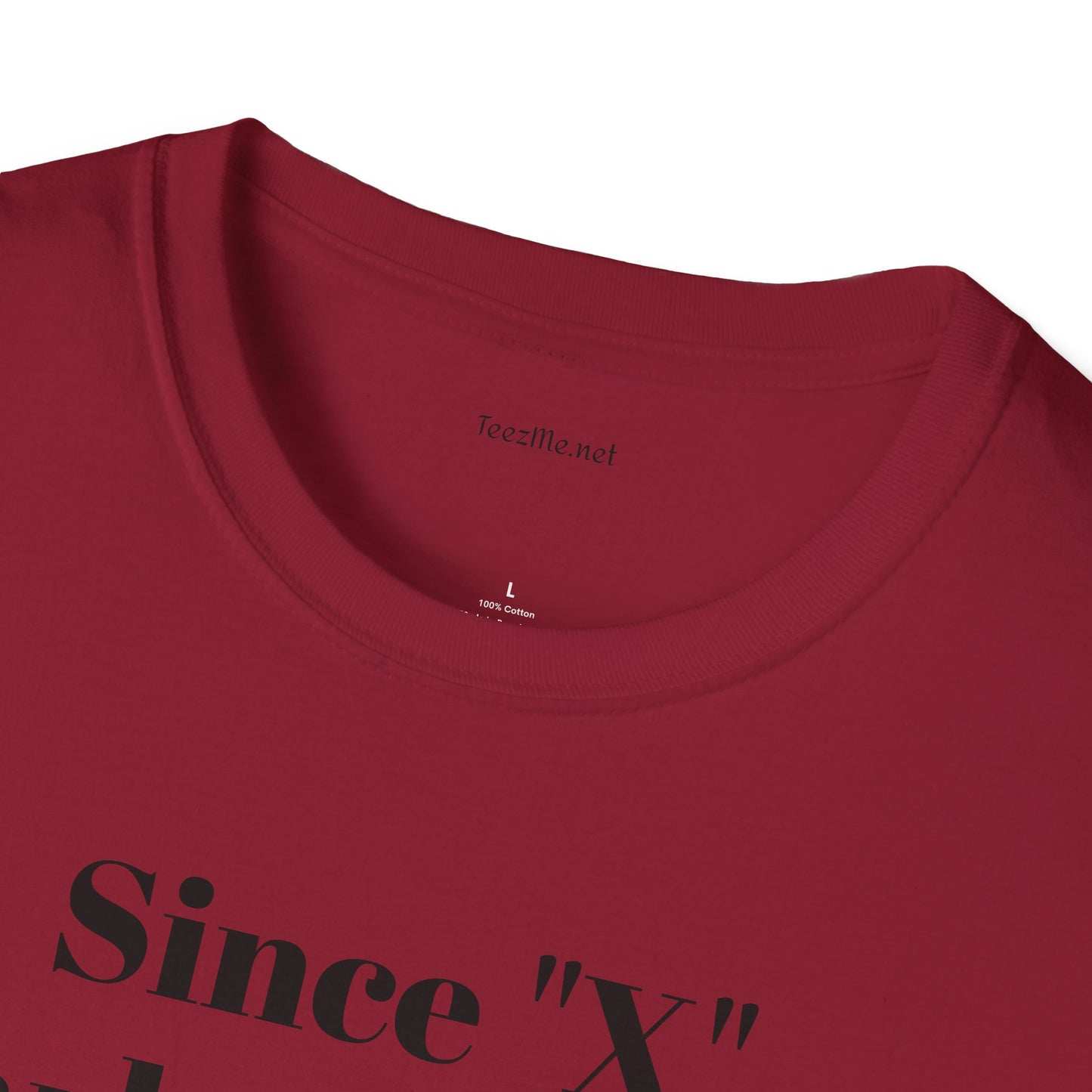 Since "X" marks the spot - Unisex Softstyle T-Shirt 100% Cotton Graphic