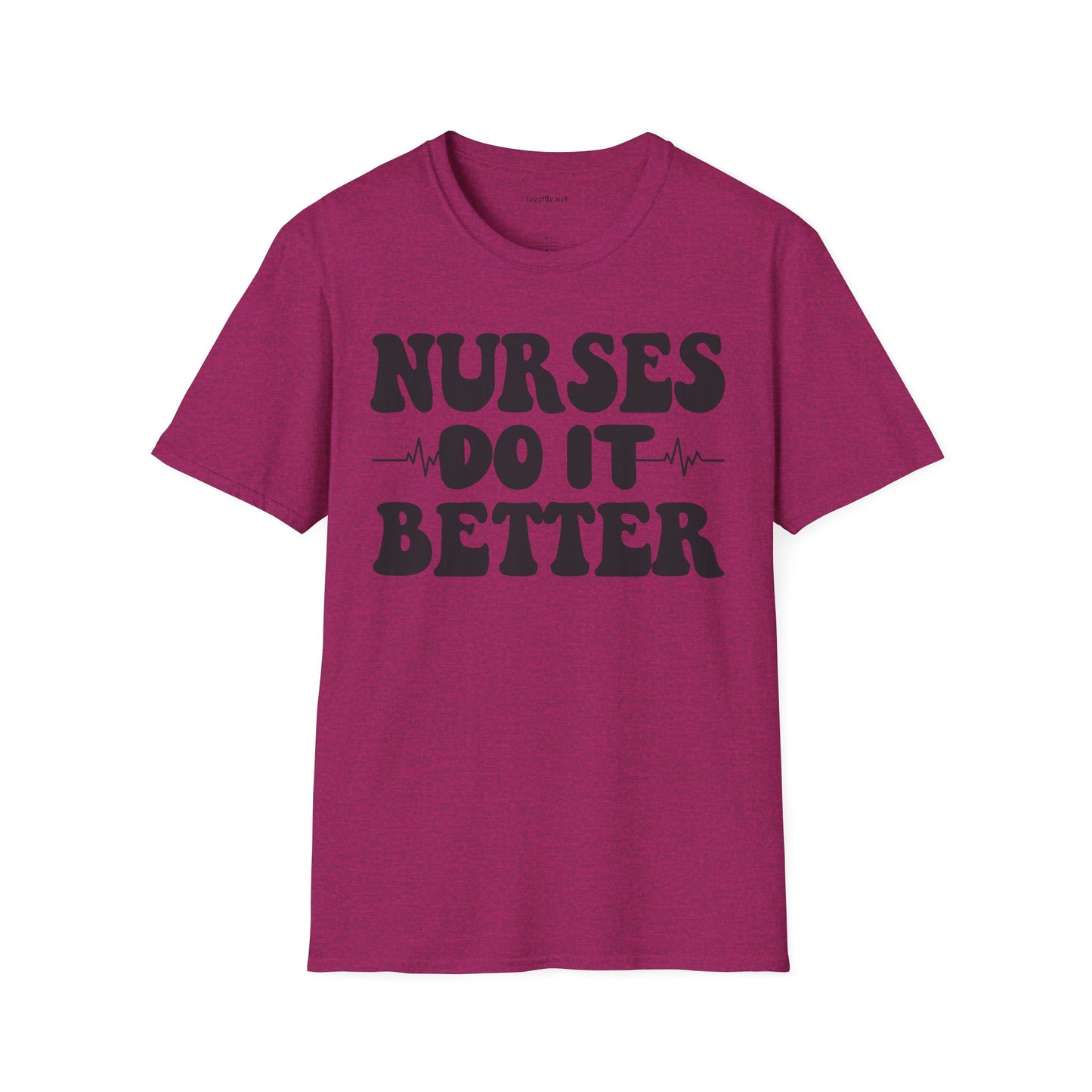 Nurses Do It Better Unisex Softstyle T-Shirt 100% Cotton Graphic