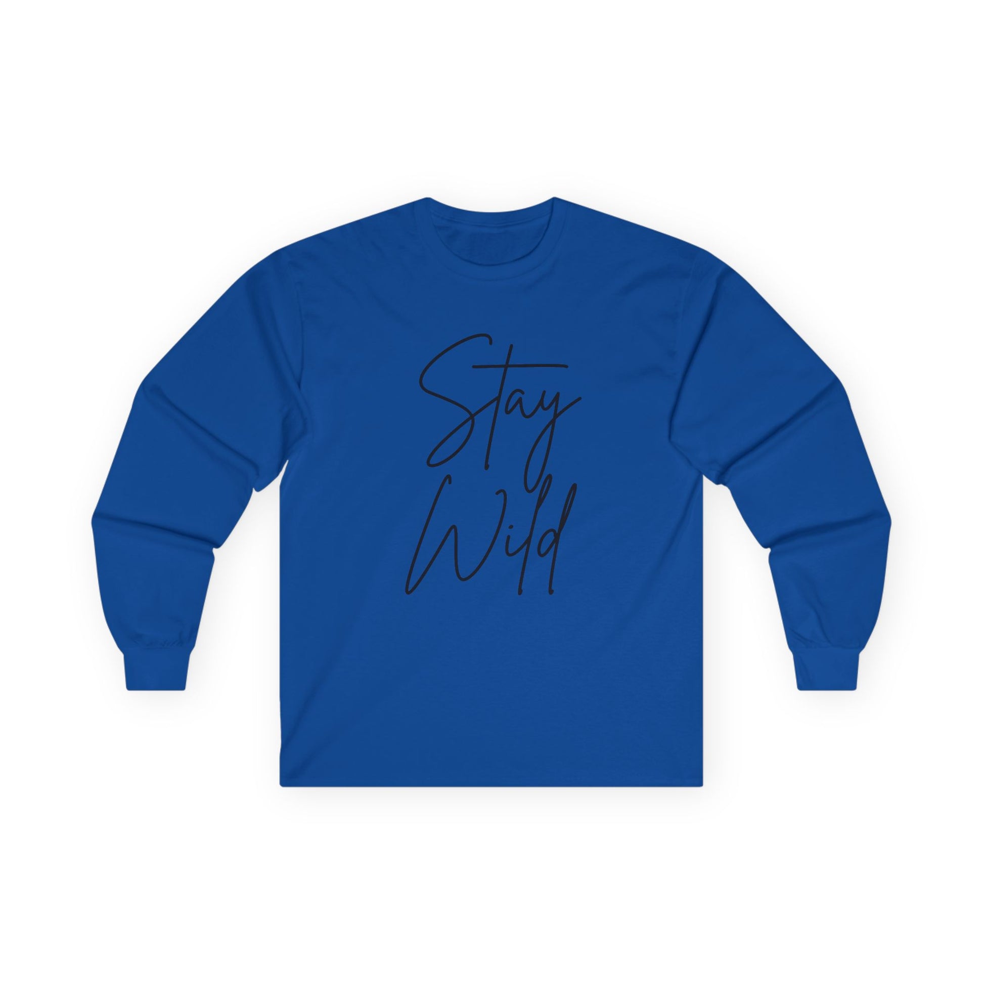 Stay Wild Unisex Ultra Cotton Long Sleeve Tee