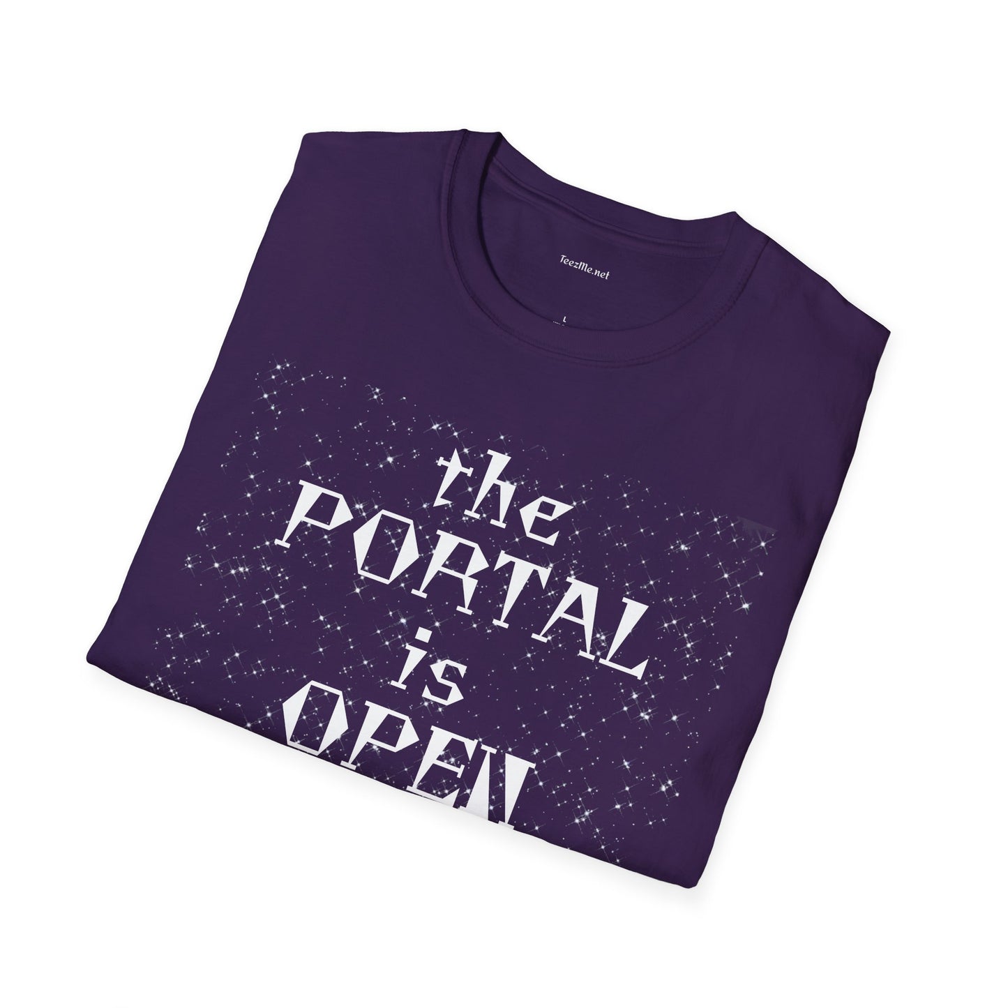 The PORTAL is OPEN - Unisex Softstyle T-Shirt 100% Cotton Graphic