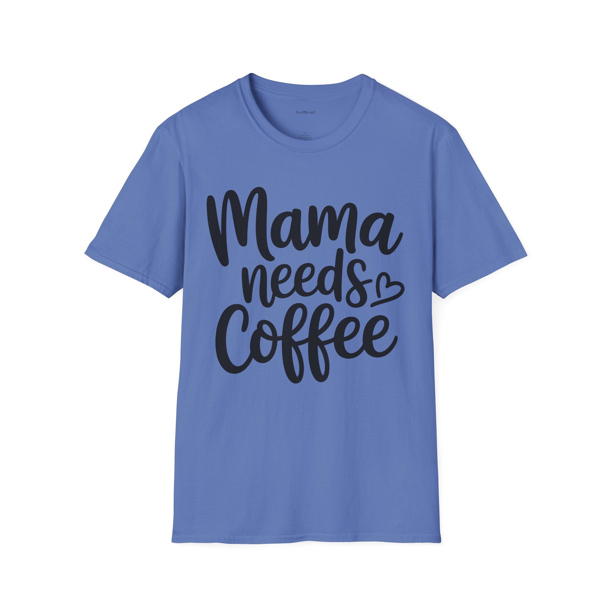Mama Needs Coffee T-Shirt