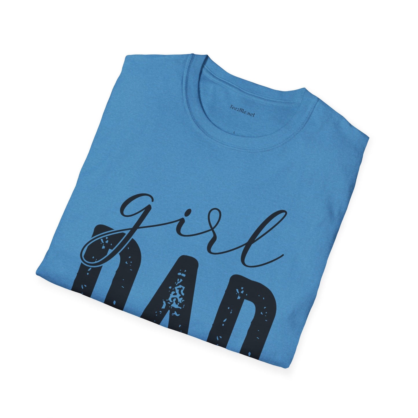 Girl Dad Her Protector Forever Unisex Soft Style T-Shirt 100% Cotton Graphic
