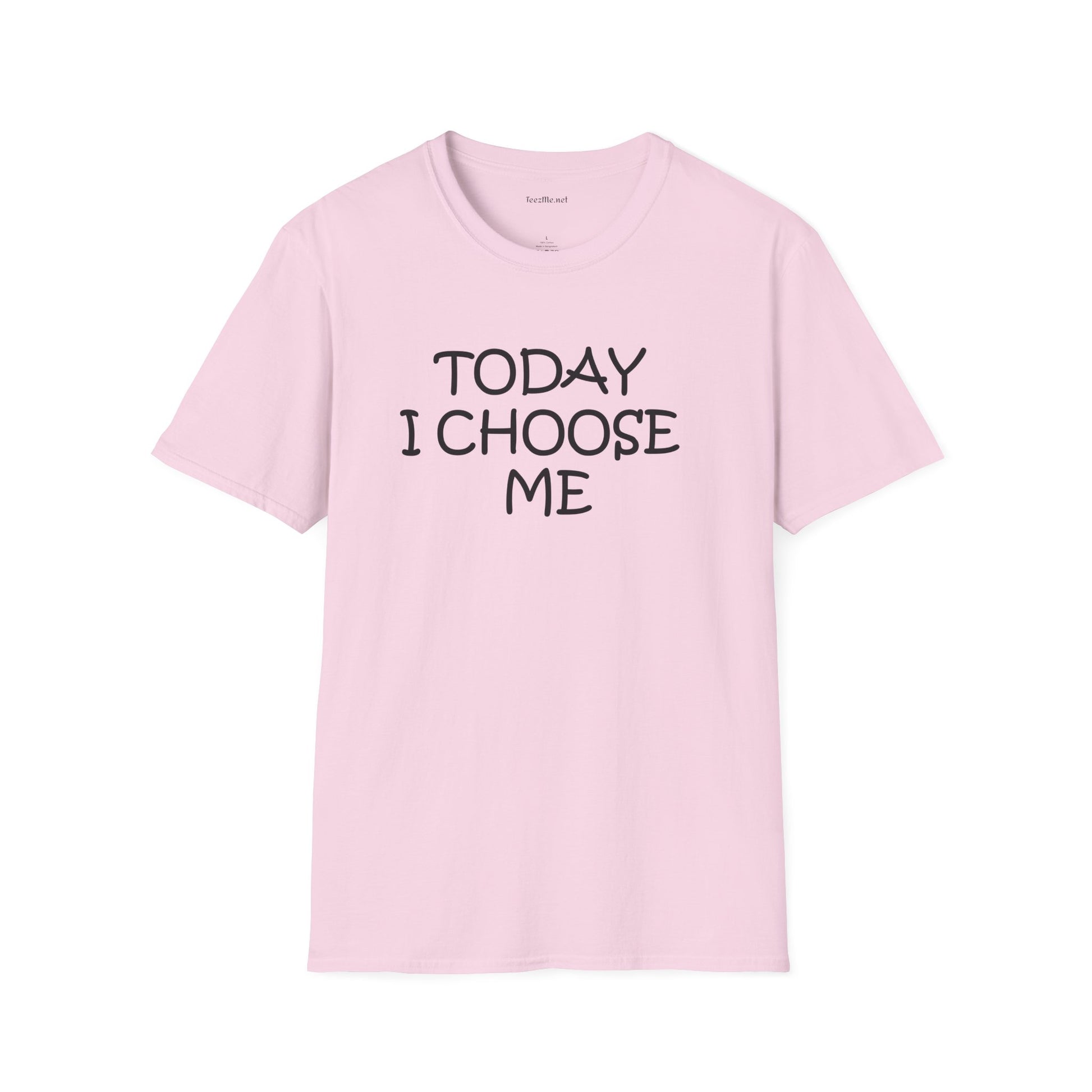 Today I Choose Me - Unisex Softstyle T-Shirt 100% Cotton Graphic